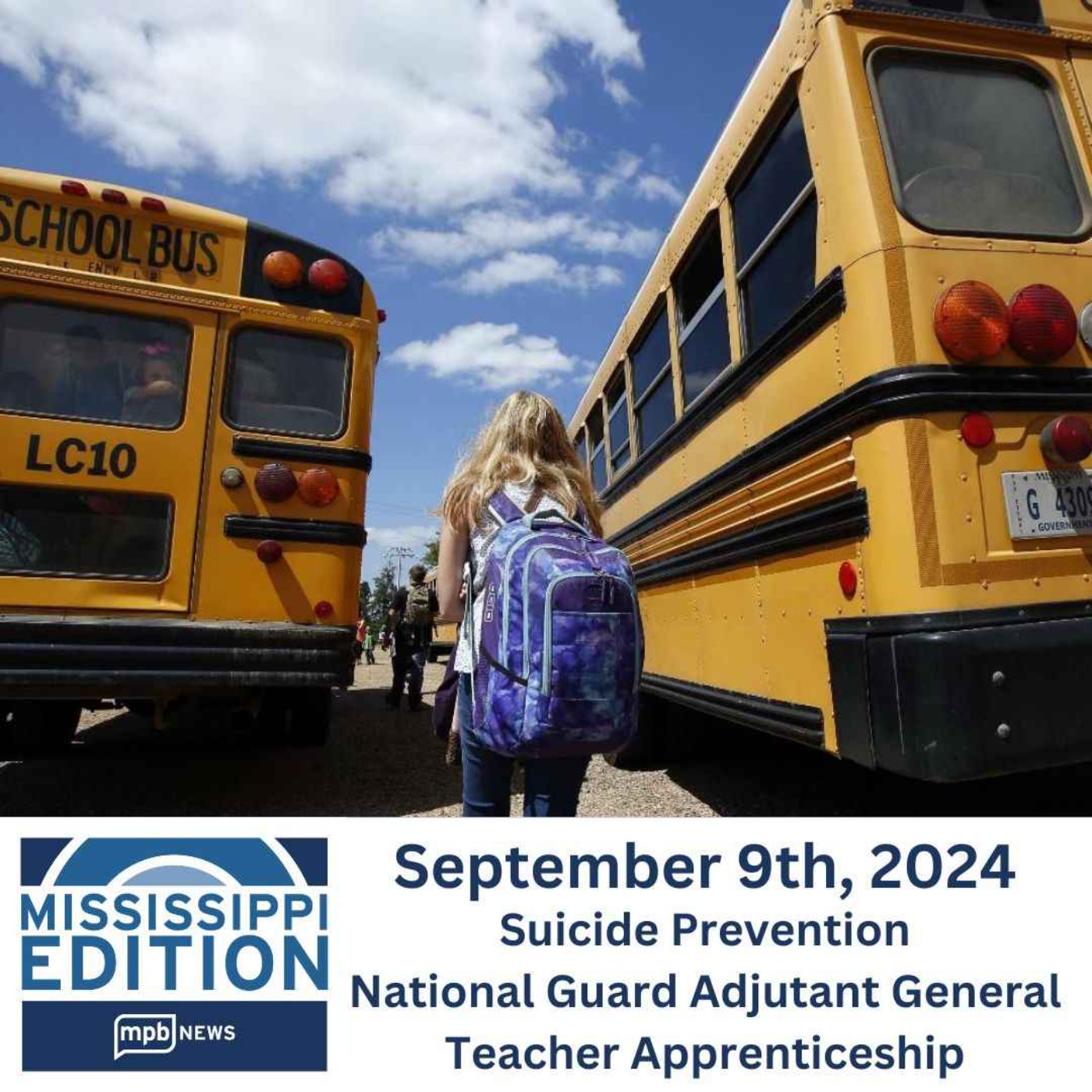 09/09/2024: Suicide Prevention | National Guard Adjutant General | Teacher Apprenticeship
