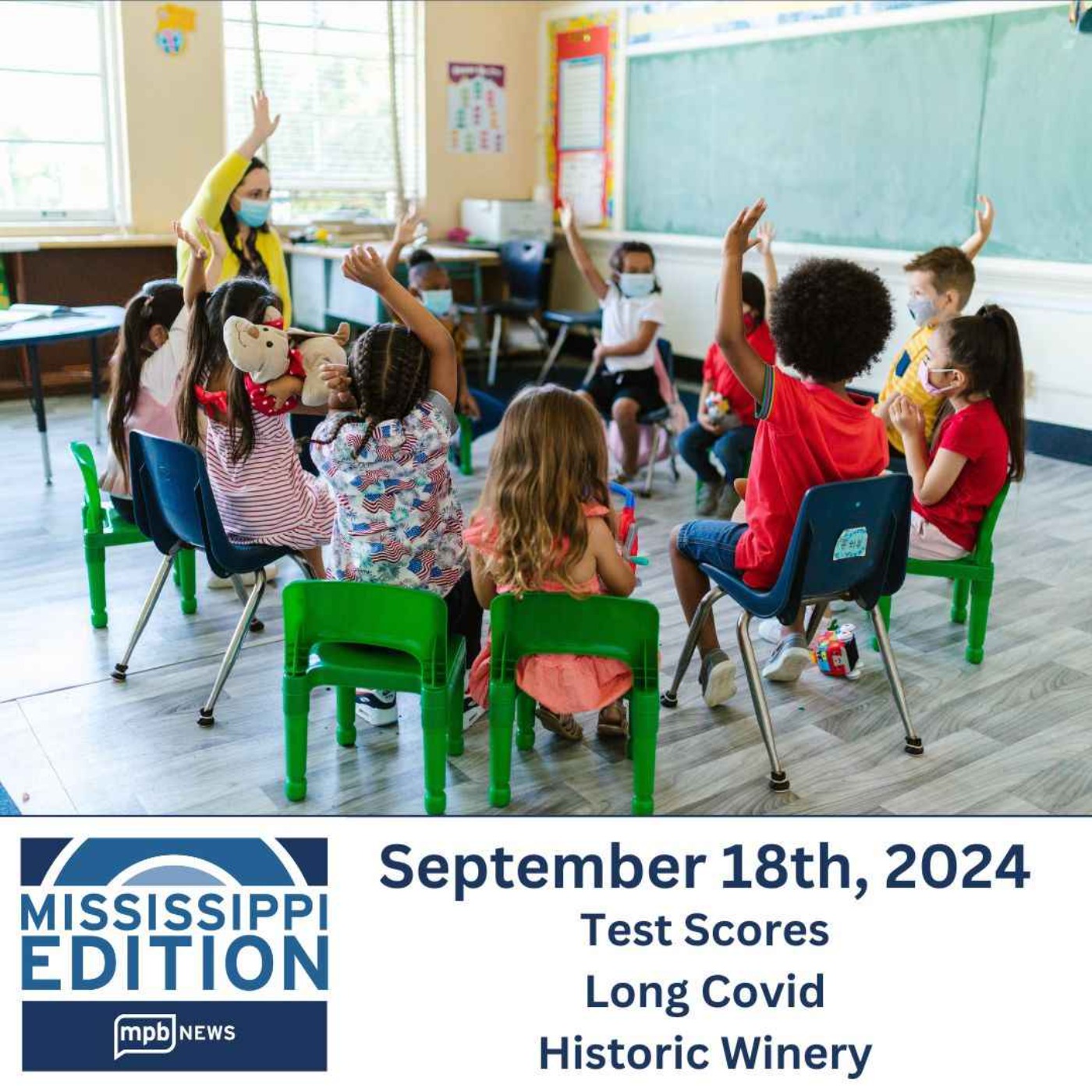 09/18/2024: Test Scores | Long Covid | Historic Winery