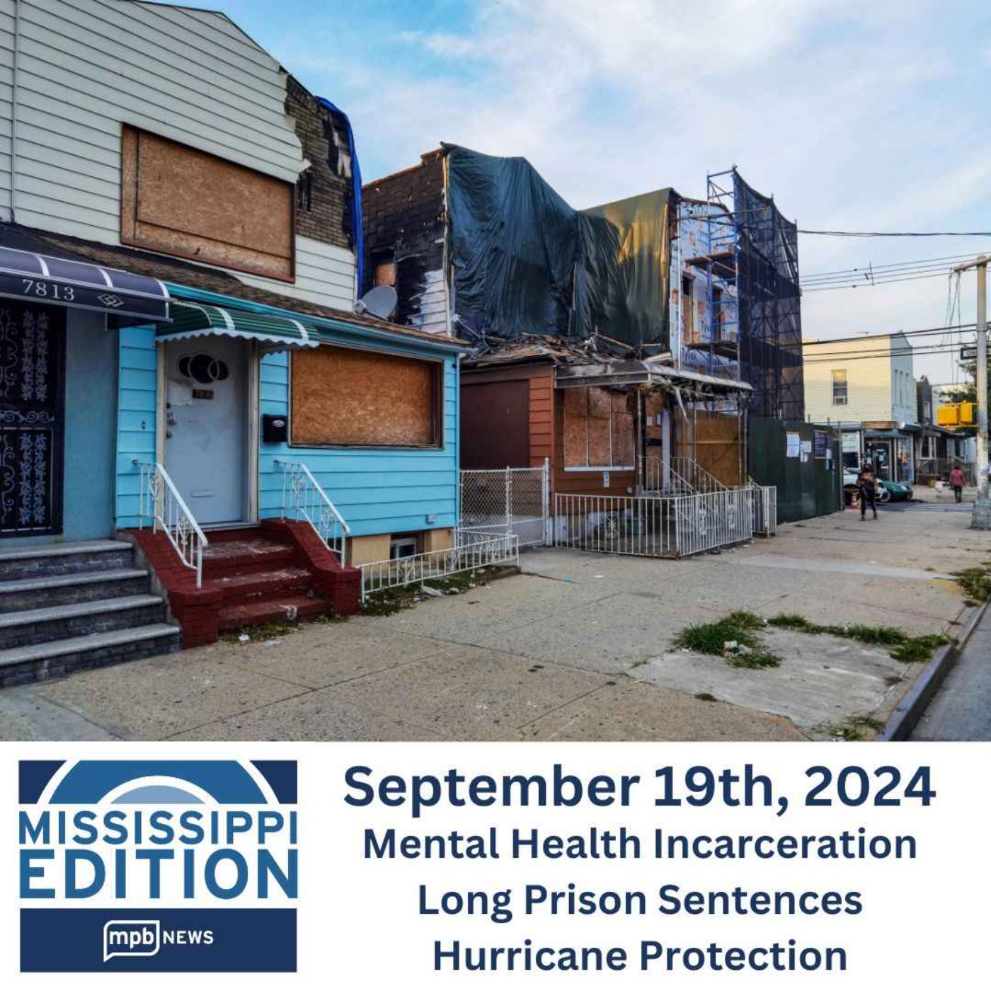09/19/2024: Mental Health Incarceration | Long Prison Sentences | Hurricane Protection