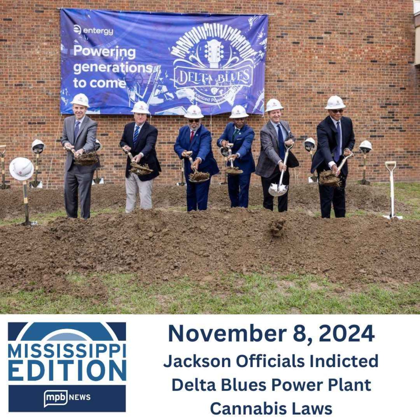 11/08/2024: Jackson Officials Indicted | Delta Blues Power Plant | Cannabis Laws