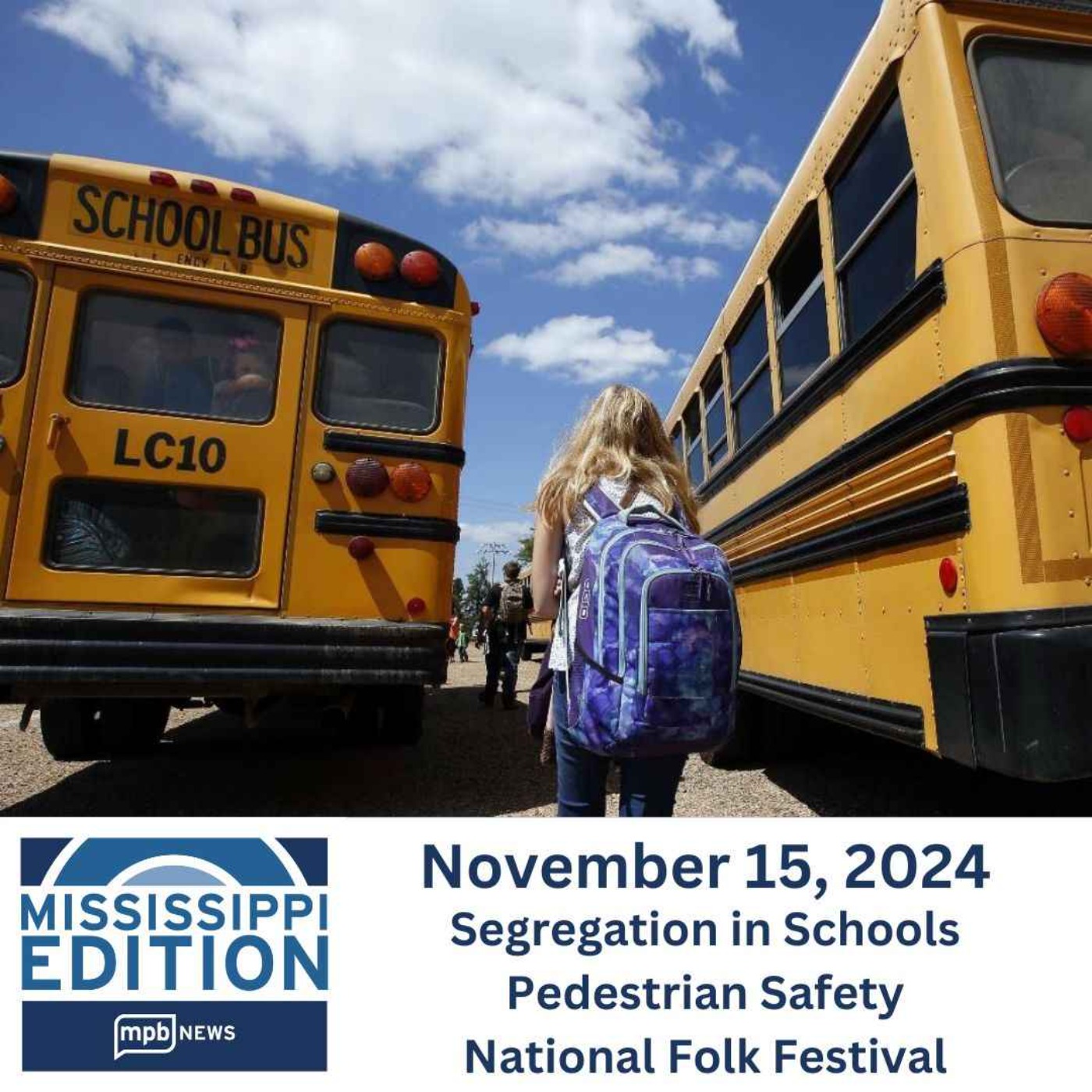 11/15/2024: Segregation in Schools | Pedestrian Safety | National Folk Festival