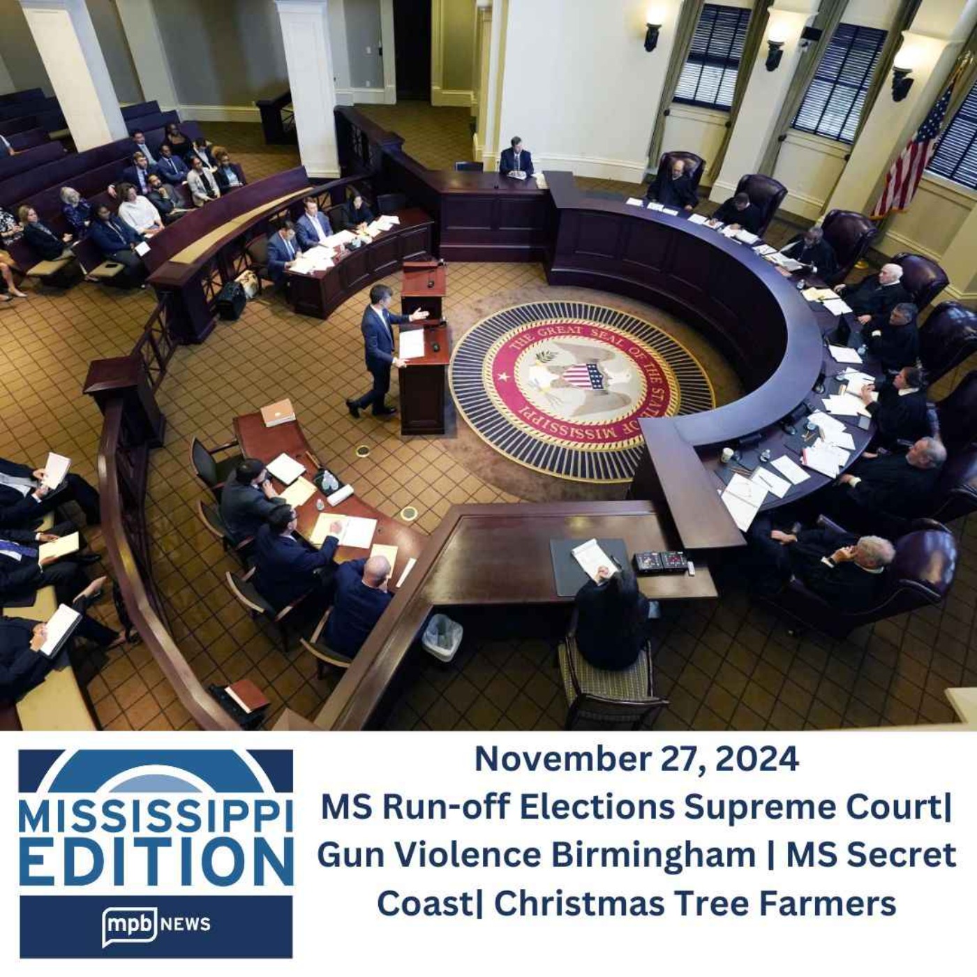 11-27-24: Run-off Elections Supreme Court| Gun Violence Birmingham | Secret Coast | Christmas Tree Farmers