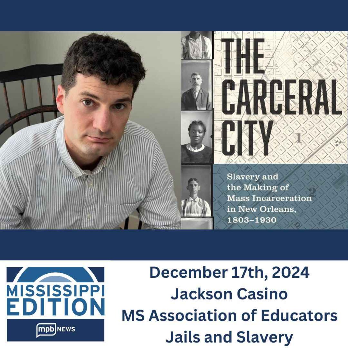12/17/2024: Jackson Casino | MS Association of Educators | Jails and Slavery