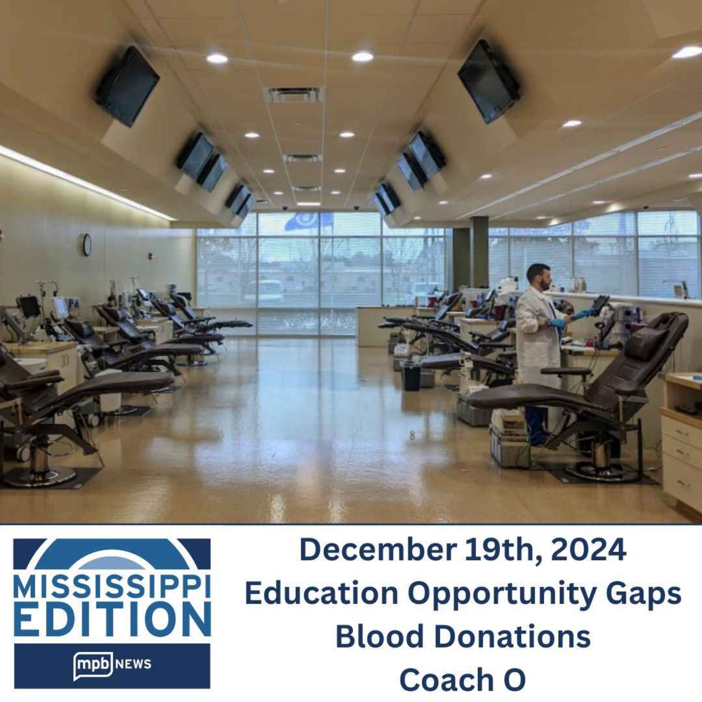 12/19/2024: Education Opportunity Gaps | Blood Donations | Coach O