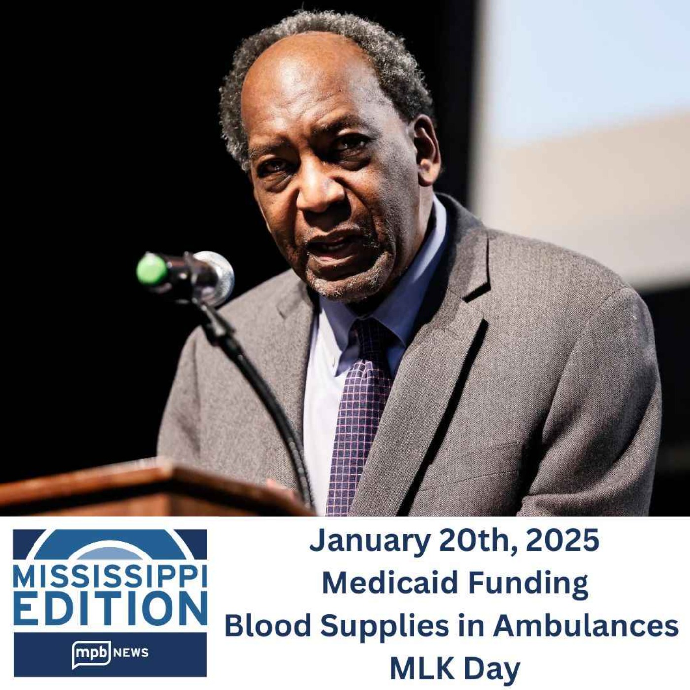 01/20/2025: Medicaid Funding | Blood Supplies in Ambulances | MLK Day