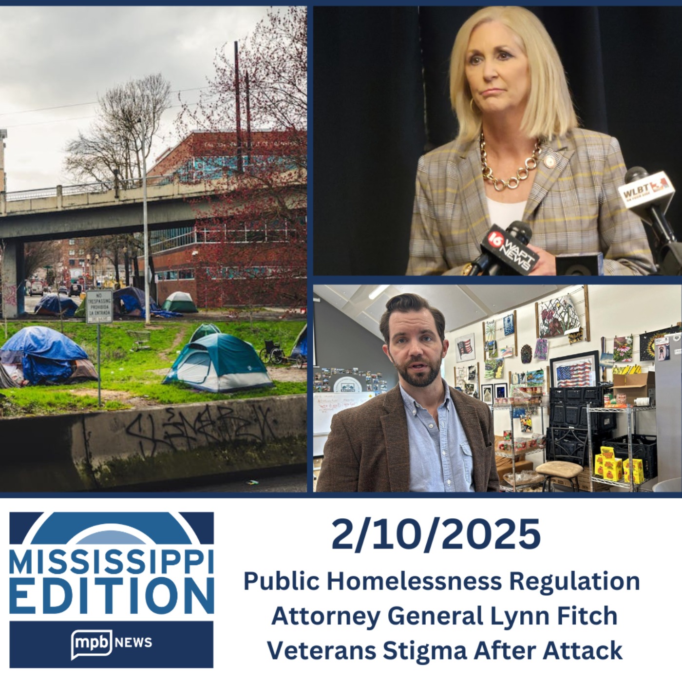 02/10/2025: Public Homelessness Regulation | Attorney General Lynn Fitch | Veterans Stigma After Attack
