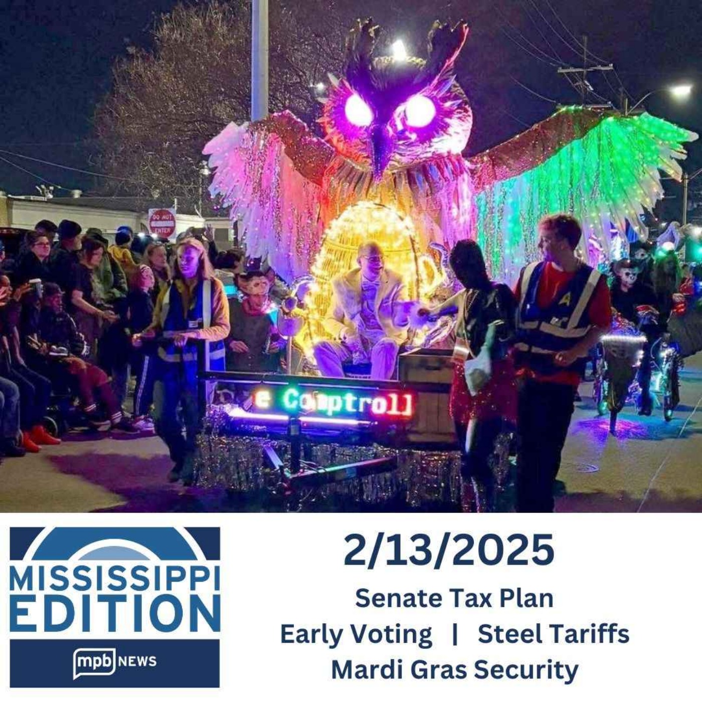 02/13/2025: Senate Tax Plan | Early Voting | Steel Tariffs | Mardi Gras Security