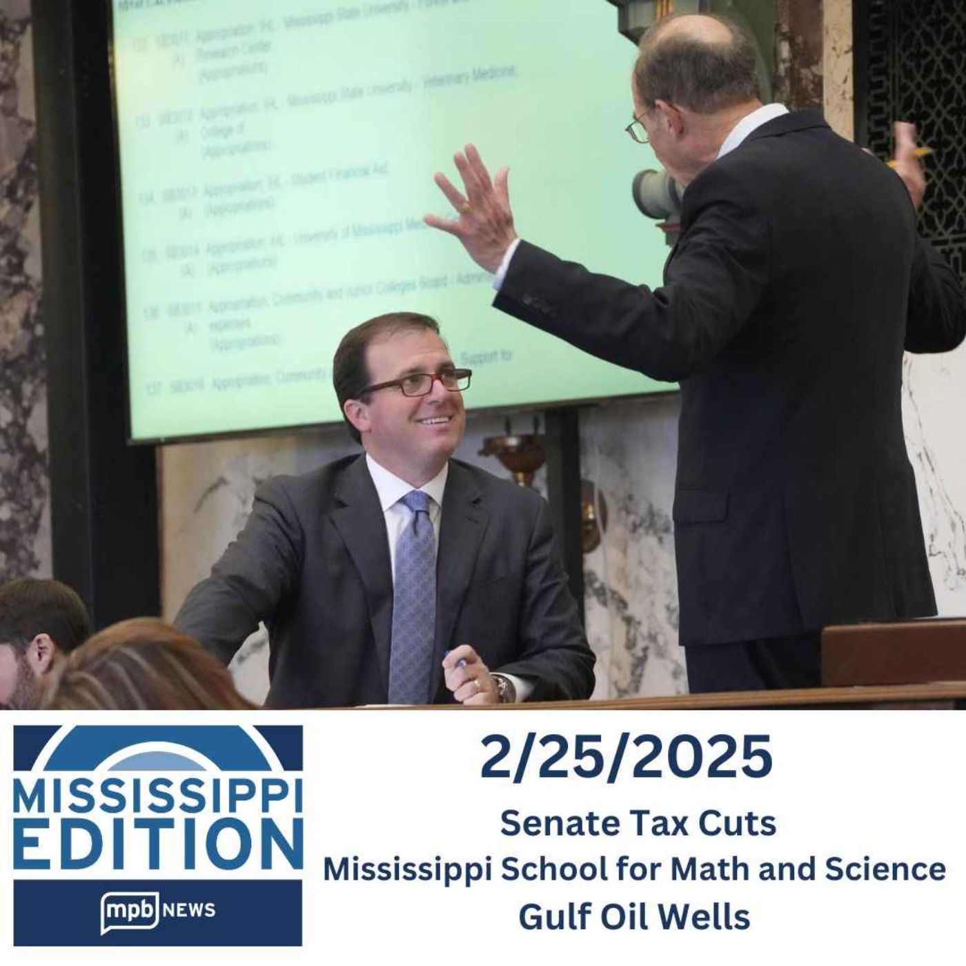 02/25/2025: Senate Tax Cuts | Mississippi School for Math and Science | Gulf Oil Wells