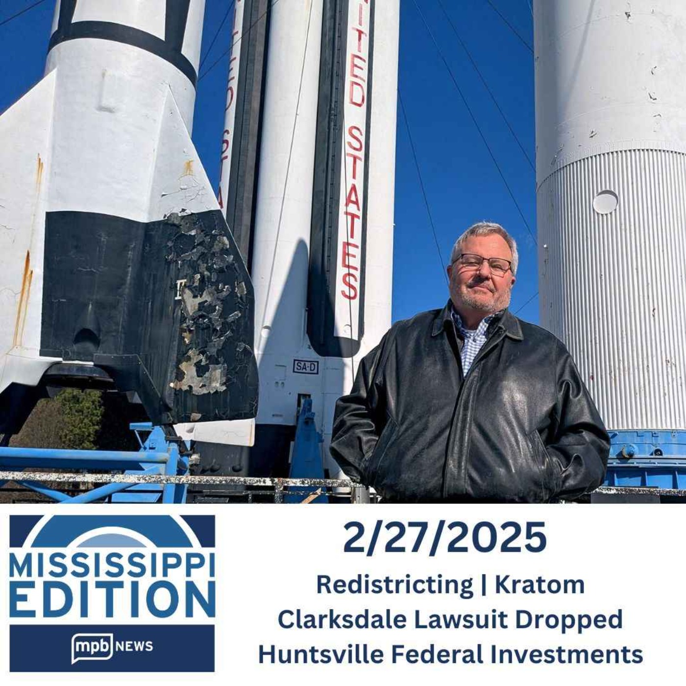 02/27/2025: Redistricting | Kratom | Clarksdale Lawsuit Dropped | Huntsville Federal Investments