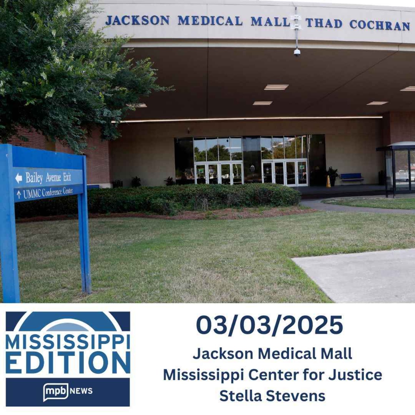 03/03/2025: Jackson Medical Mall | Mississippi Center for Justice | Stella Stevens