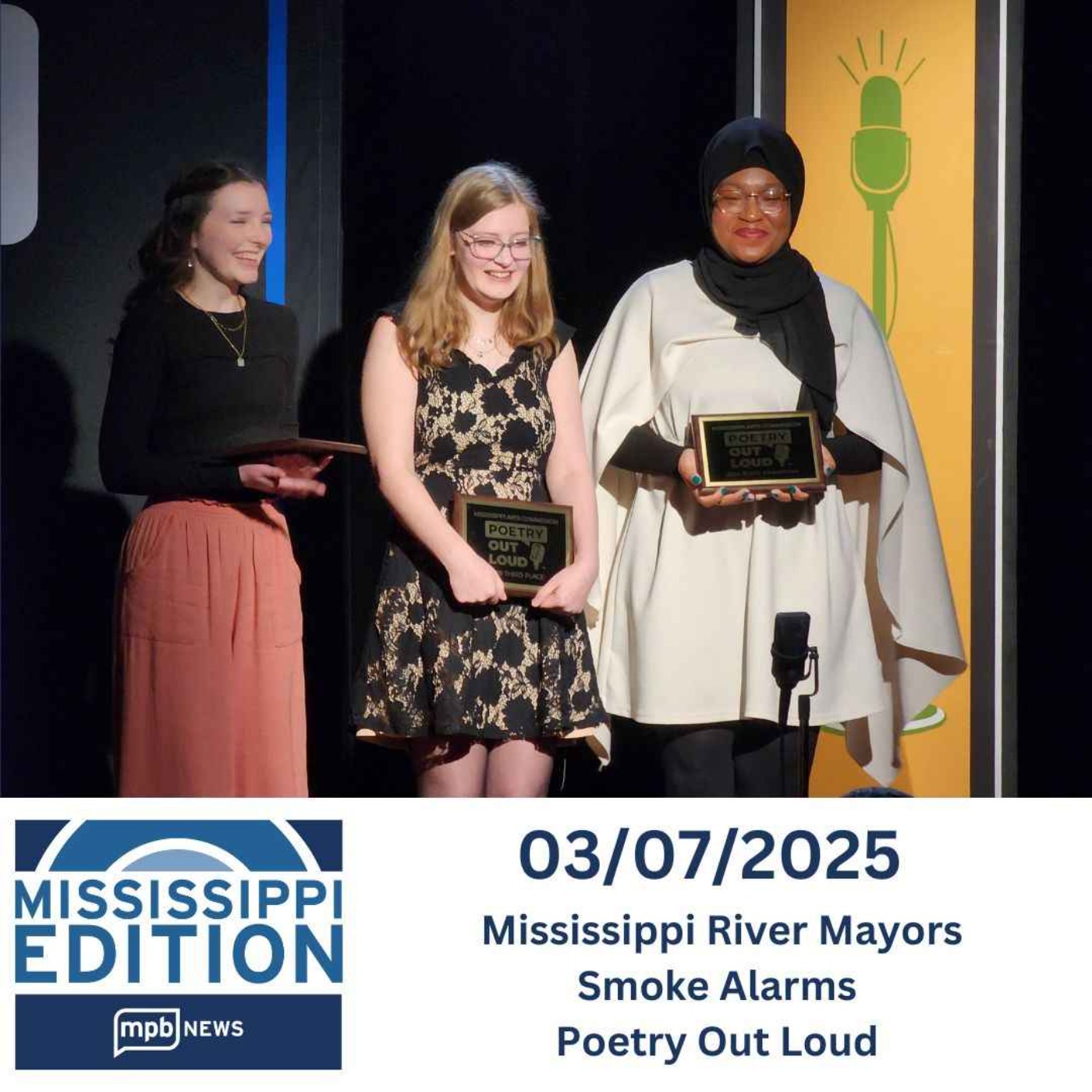 03/07/2025: Mississippi River Mayors | Smoke Alarms | Poetry Out Loud