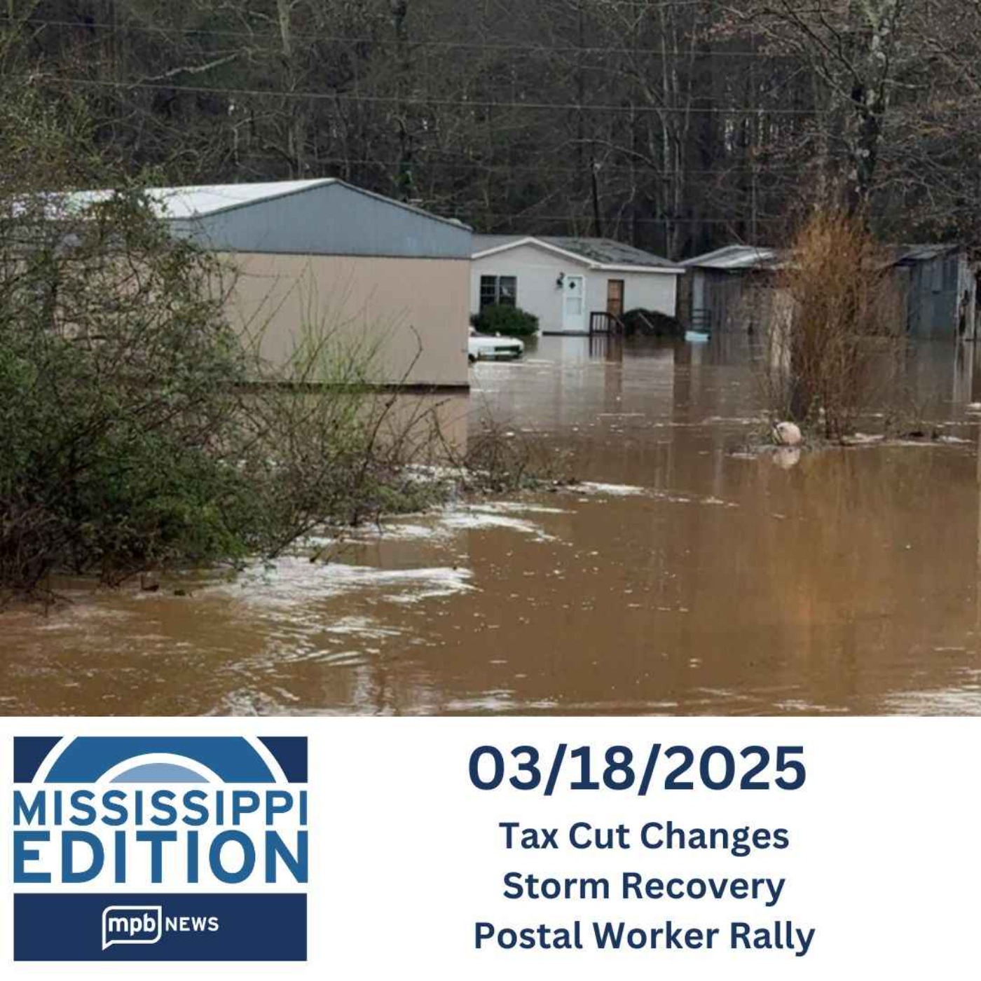 03/18/2025: Tax Cut Changes | Storm Recovery | Postal Worker Rally