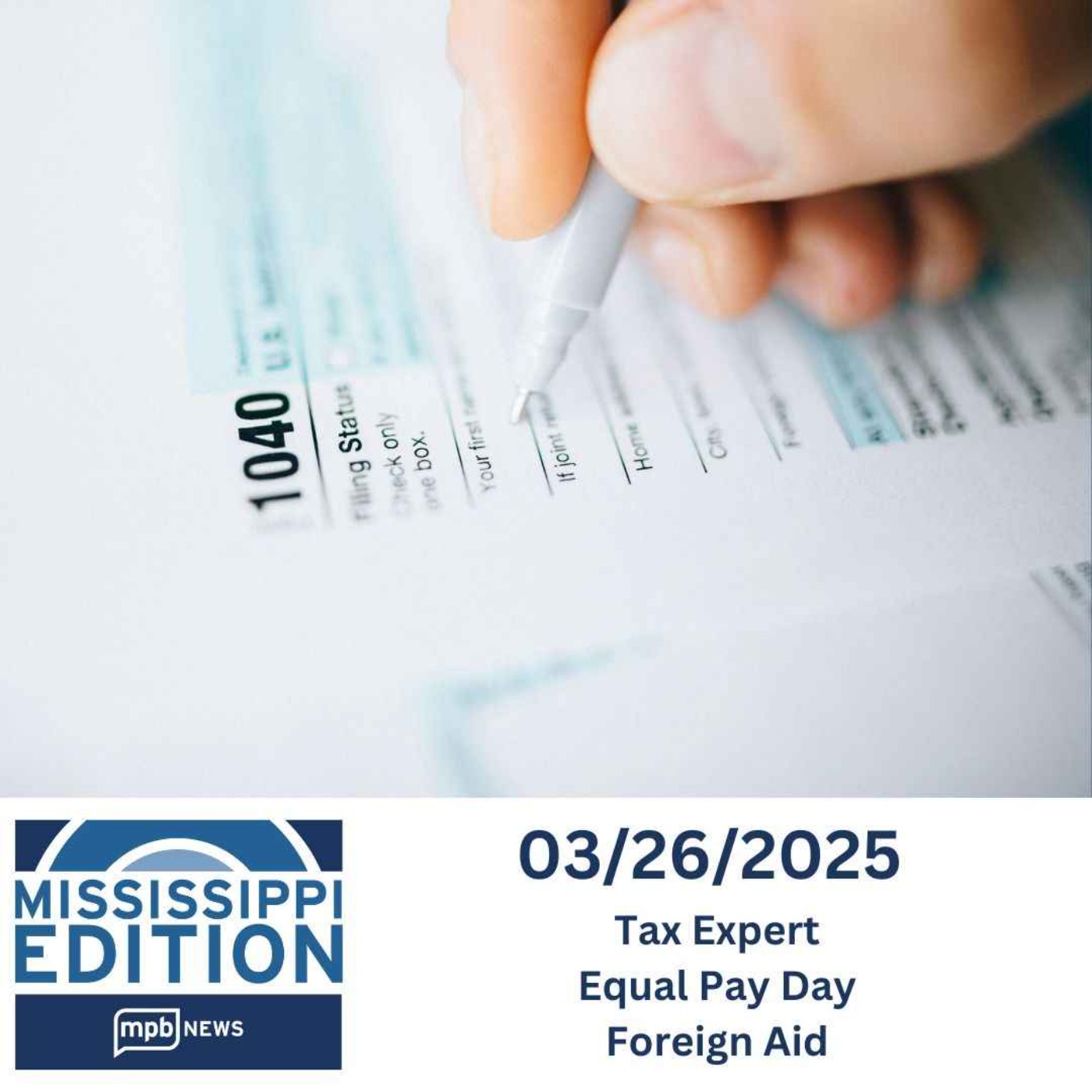 03/26/2025: Tax Expert | Equal Pay Day | Foreign Aid