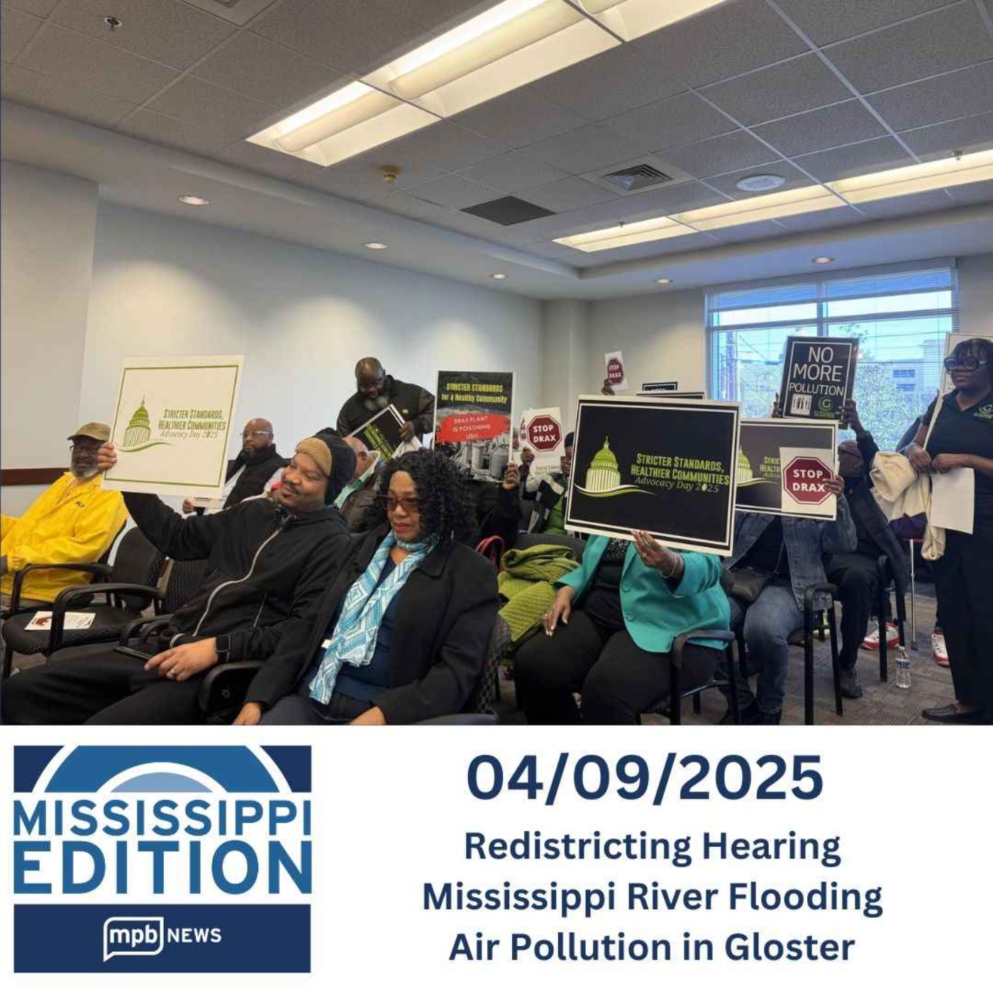 4/9/2025: Redistricting Hearing | Mississippi River Flooding | Air Pollution in Gloster