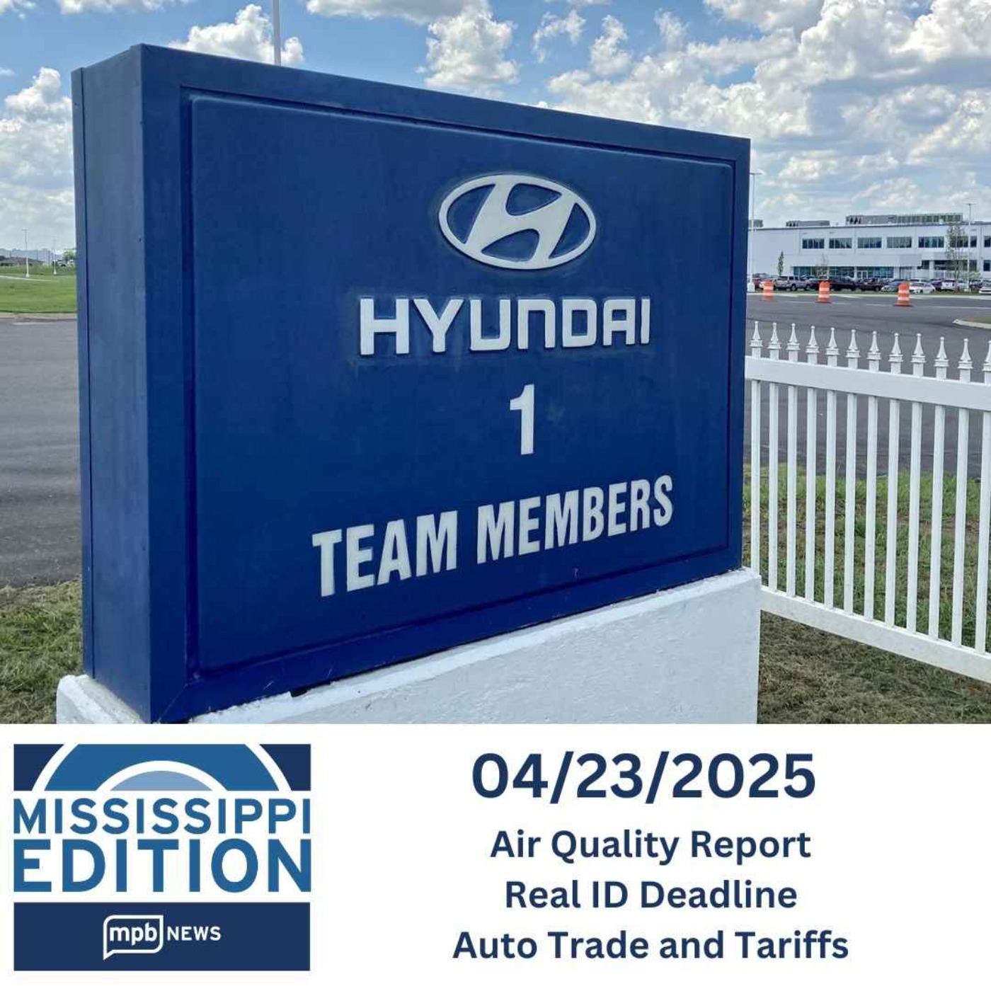 04/23/2025: Air Quality Report | Real ID Deadline | Auto Trade and Tariffs