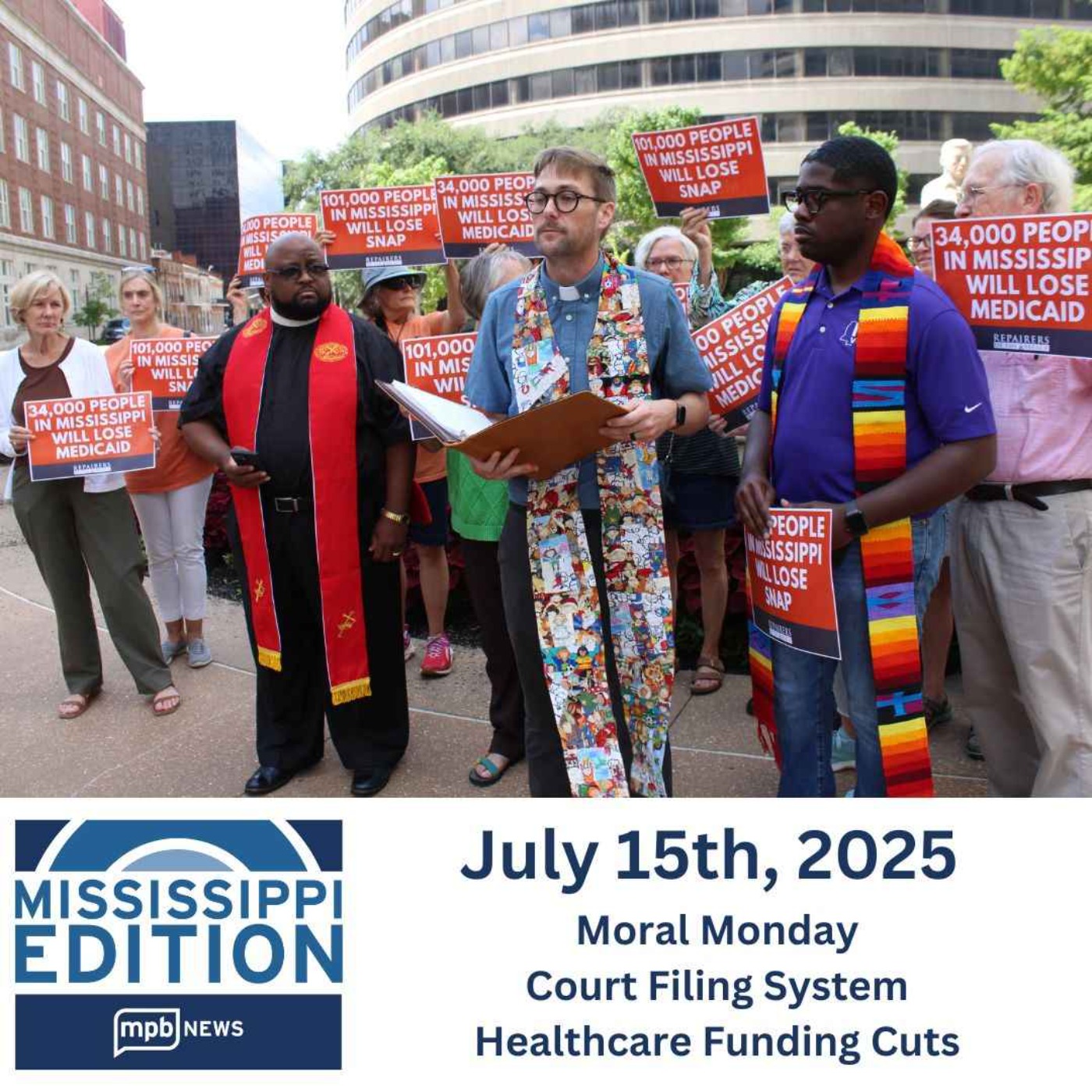 07/15/2025: Moral Monday | Court Filing System | Healthcare Funding Cuts