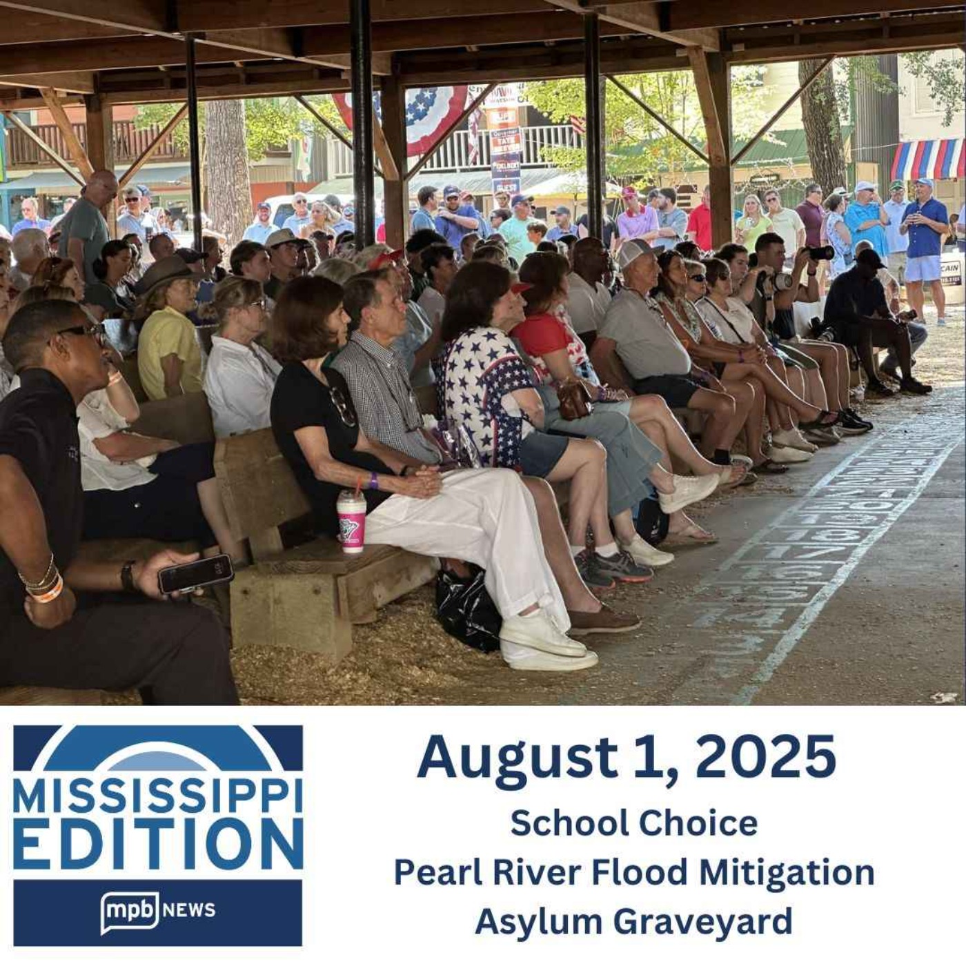 08/01/2025: School Choice | Pearl River Flood Mitigation | Asylum Graveyard