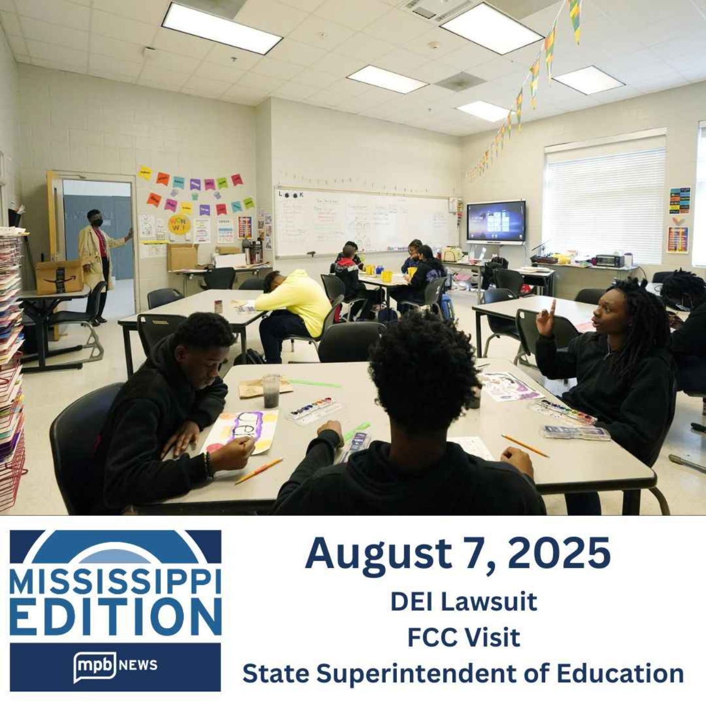 08/07/2025: DEI Lawsuit | FCC Visit | State Superintendent of Education