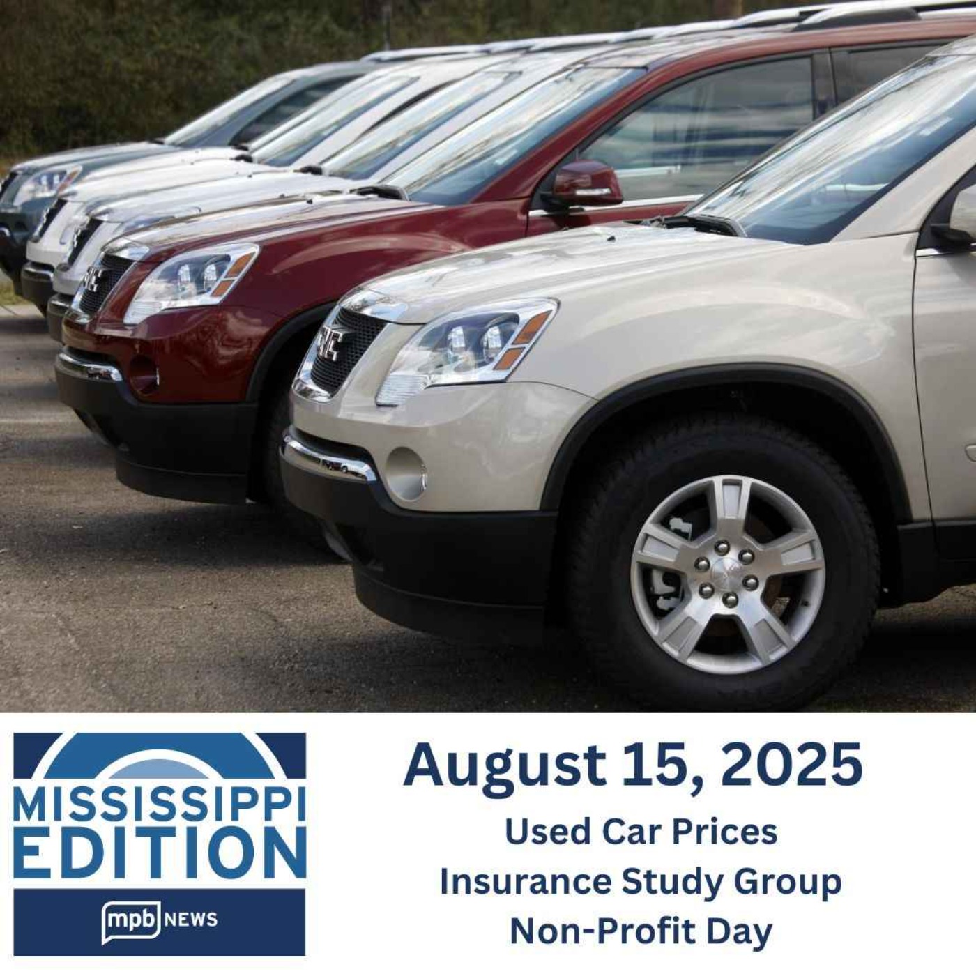 8/15/2025: Used Car Prices | Insurance Study Group | Non-Profit Day