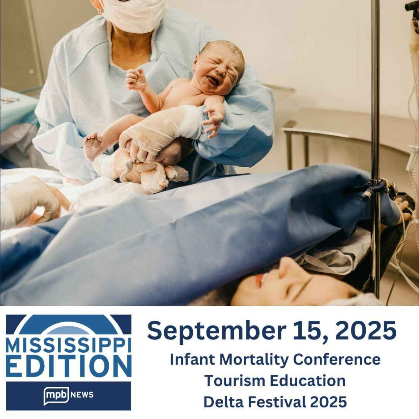 09/15/2025: Infant Mortality Conference | Tourism Education | Delta Festival 2025 episode artwork