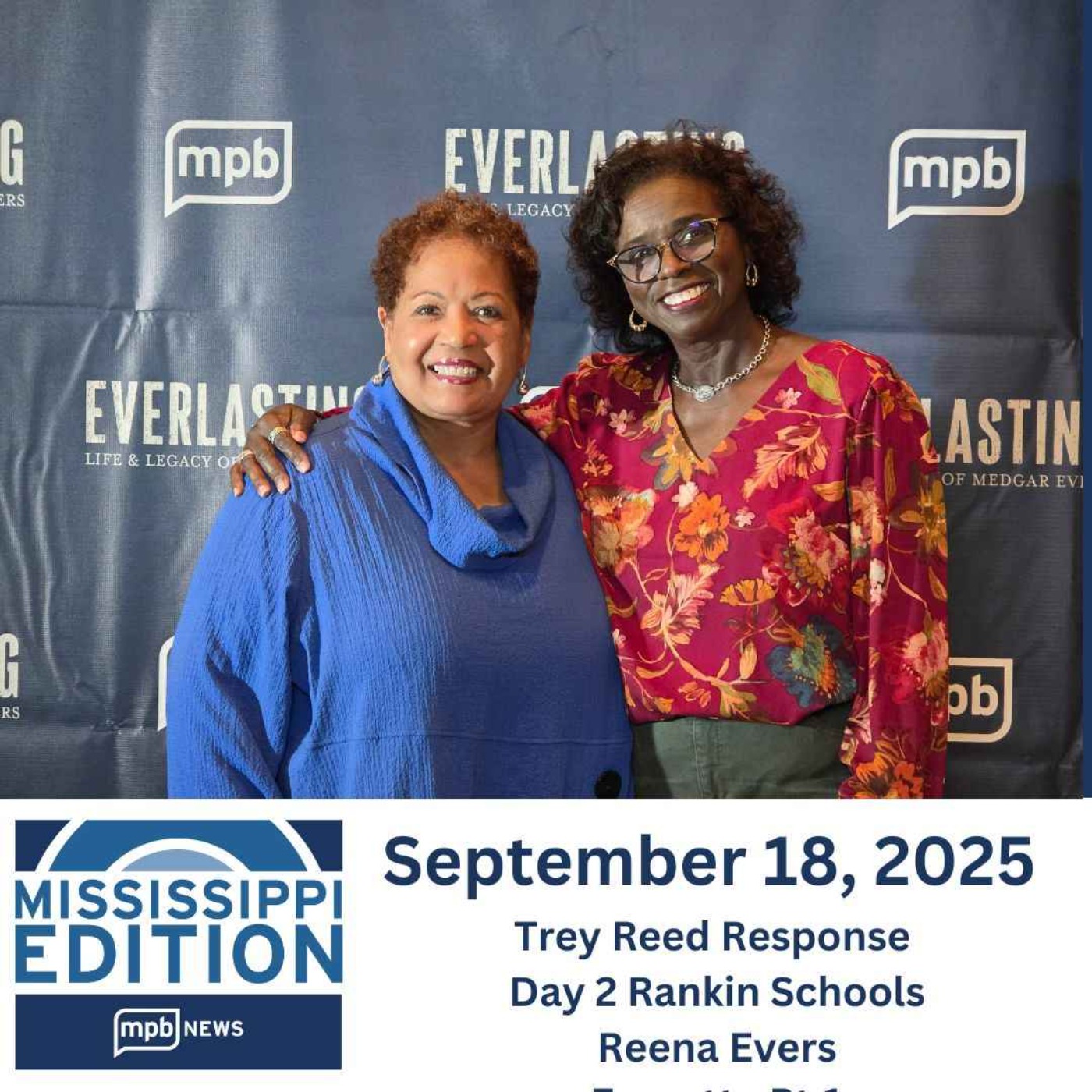 09/18/2025:Trey Reed Response/Day 2 Rankin Schools/Reena Evers Everette Pt.1 episode artwork
