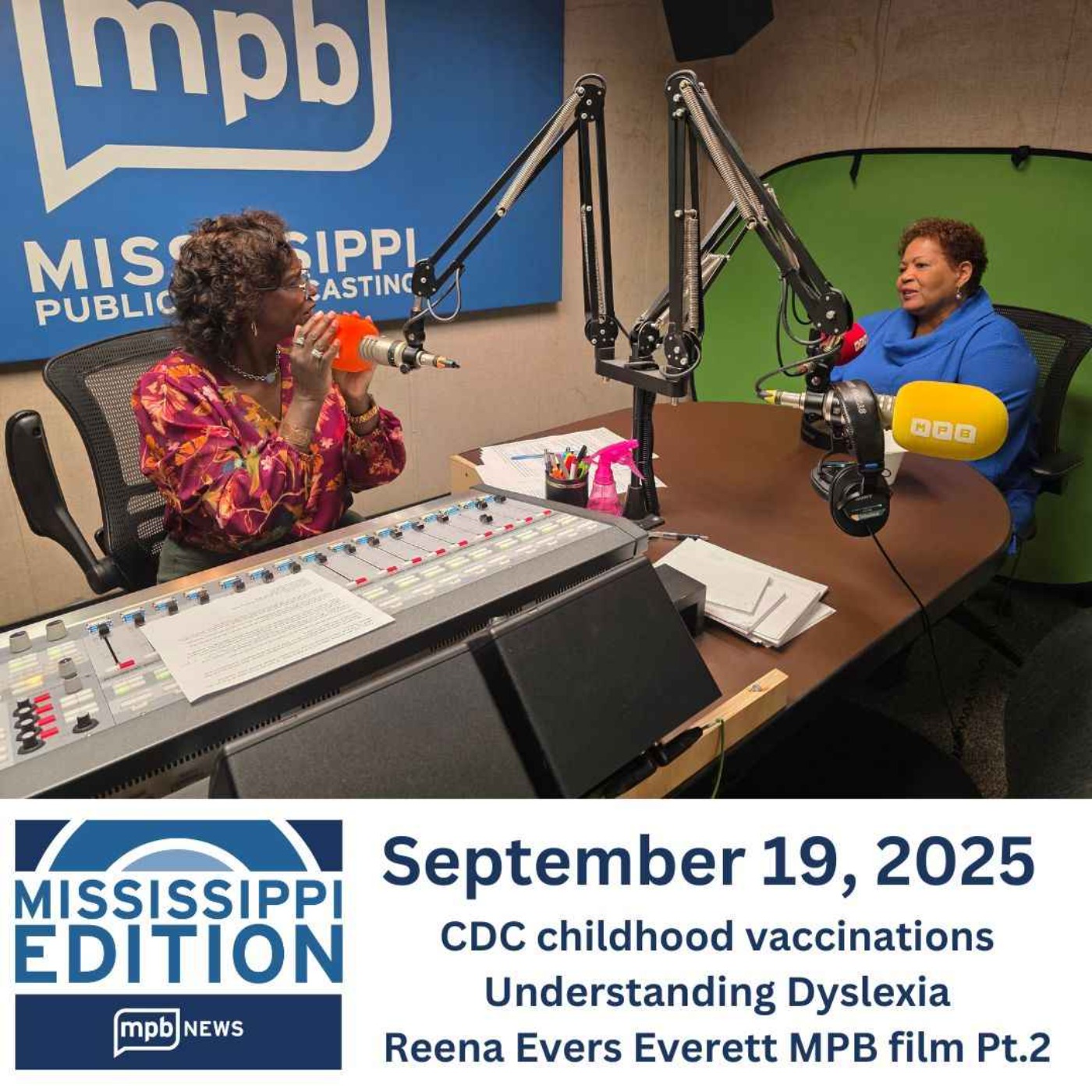 09/19/2025: CDC childhood vaccinations Understanding Dyslexia Reena Evers Everett MPB film Pt.2 episode artwork