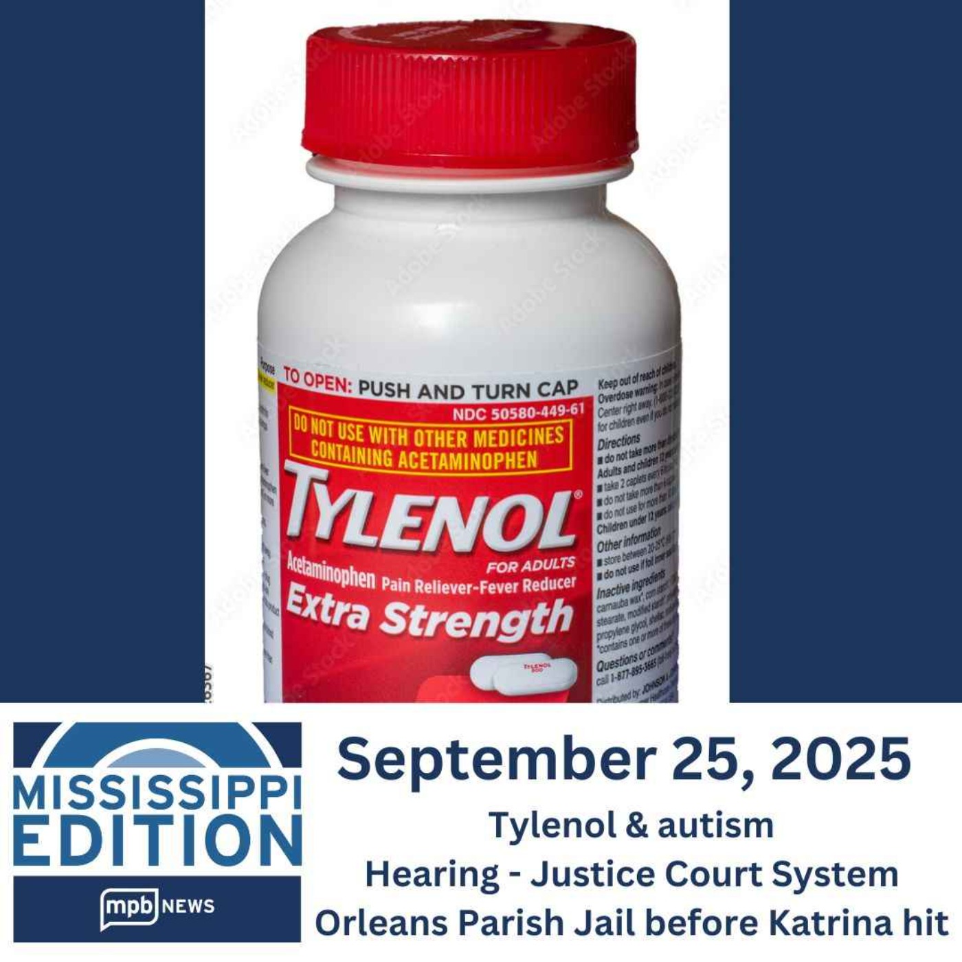 09/25/2025: Tylenol & autism/Hearing Justice Court System/Orleans Parish Jail-Katrina episode artwork