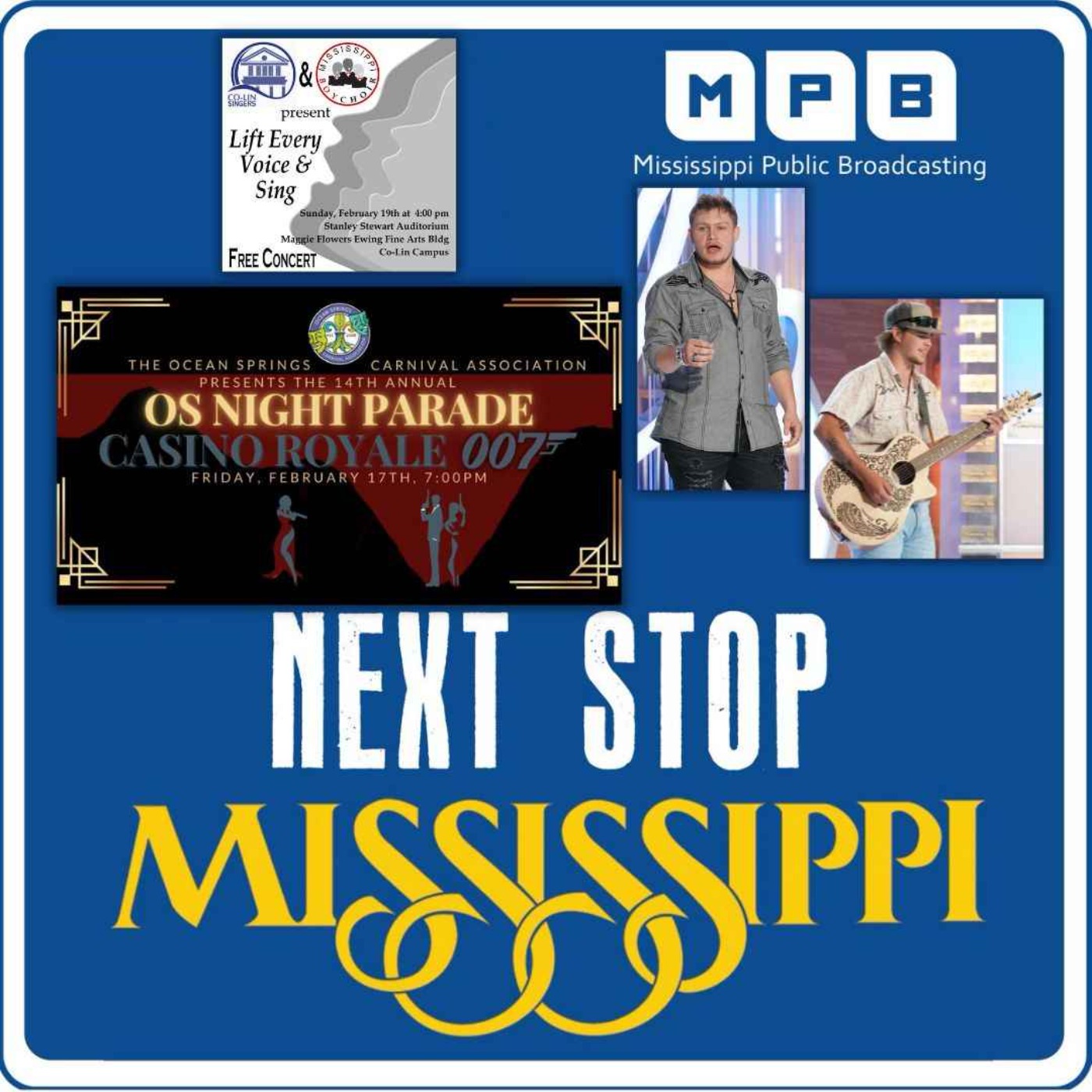 cover art for Next Stop MS | 14th Annual Ocean Springs Night Parade, American Idol & Mississippi Boy Choir "Lift Every Voice and Sing" Concert