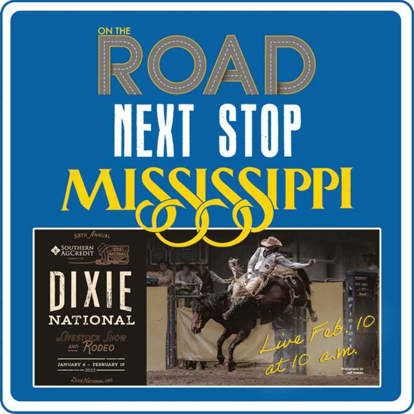 cover art for On The Road Next Stop | 58th Annual Dixie National Livestock Show & Rodeo