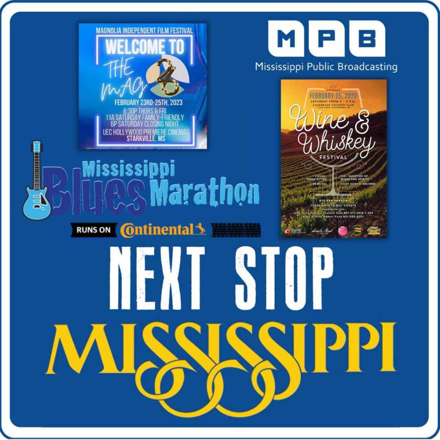 cover art for Next Stop MS | Magnolia Independent Film Festival, Wine & Whiskey Festival, & the Mississippi Blues Marathon