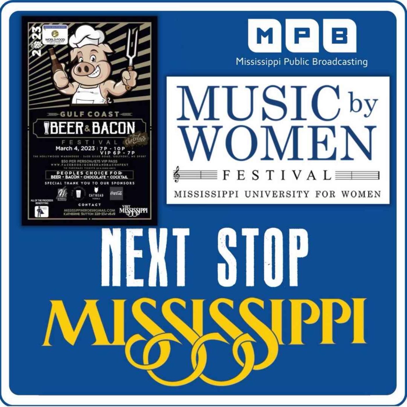 cover art for Next Stop MS | 7th Annual International Music by Women Festival & Annual Gulf Coast Beer and Bacon Fest