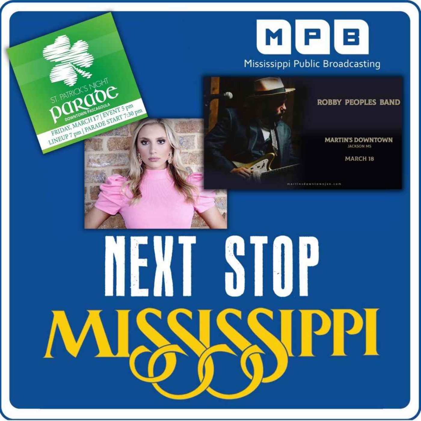 cover art for Next Stop MS | Main Street Pascagoula Block Party, American Idol's Kayleigh Grace Clark, & Robby Peoples Band Live! @ Martin’s Downtown