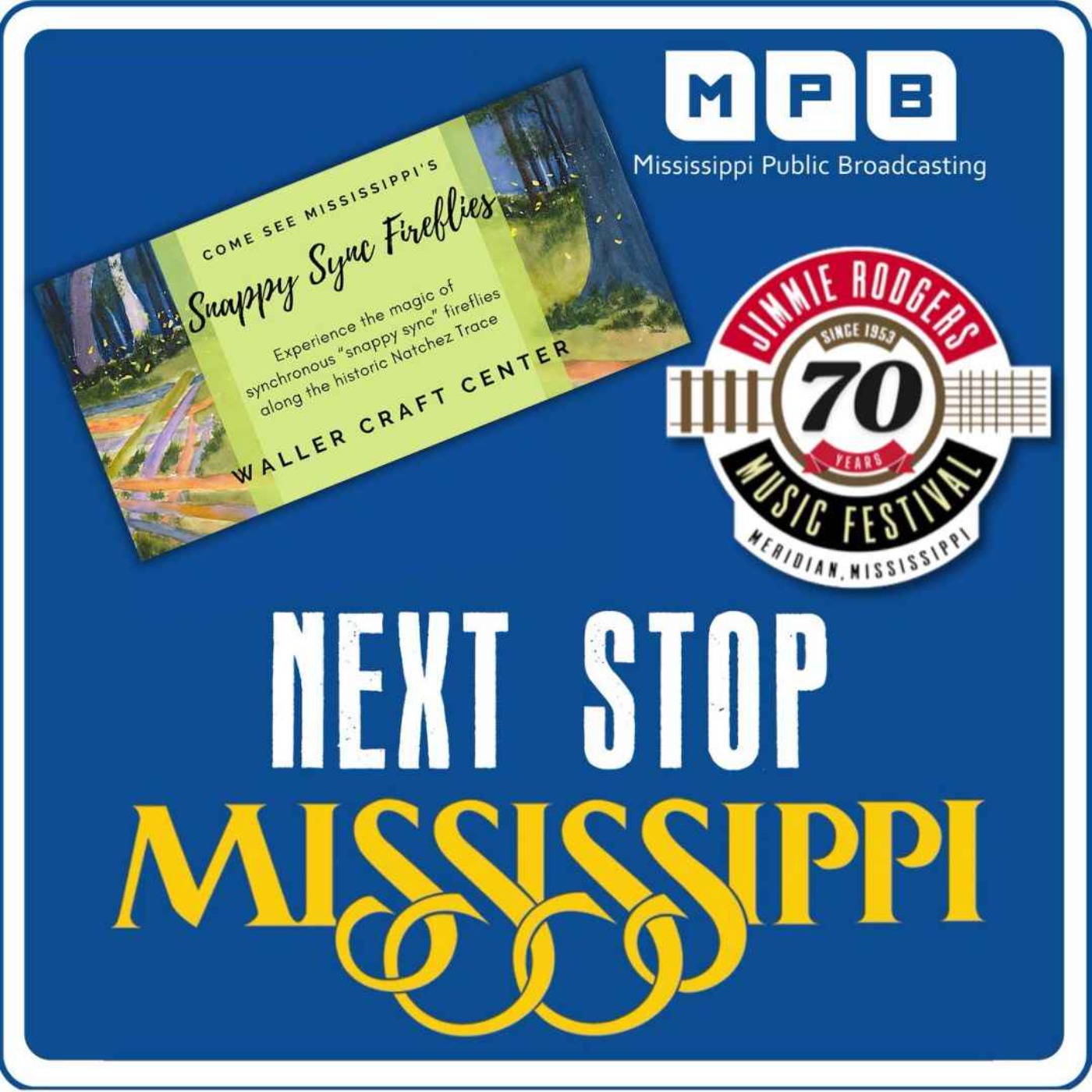 Next Stop MS | Snappy Sync Soiree and Firefly Tours & 70th Annual Jimmy Rodgers Music Festival