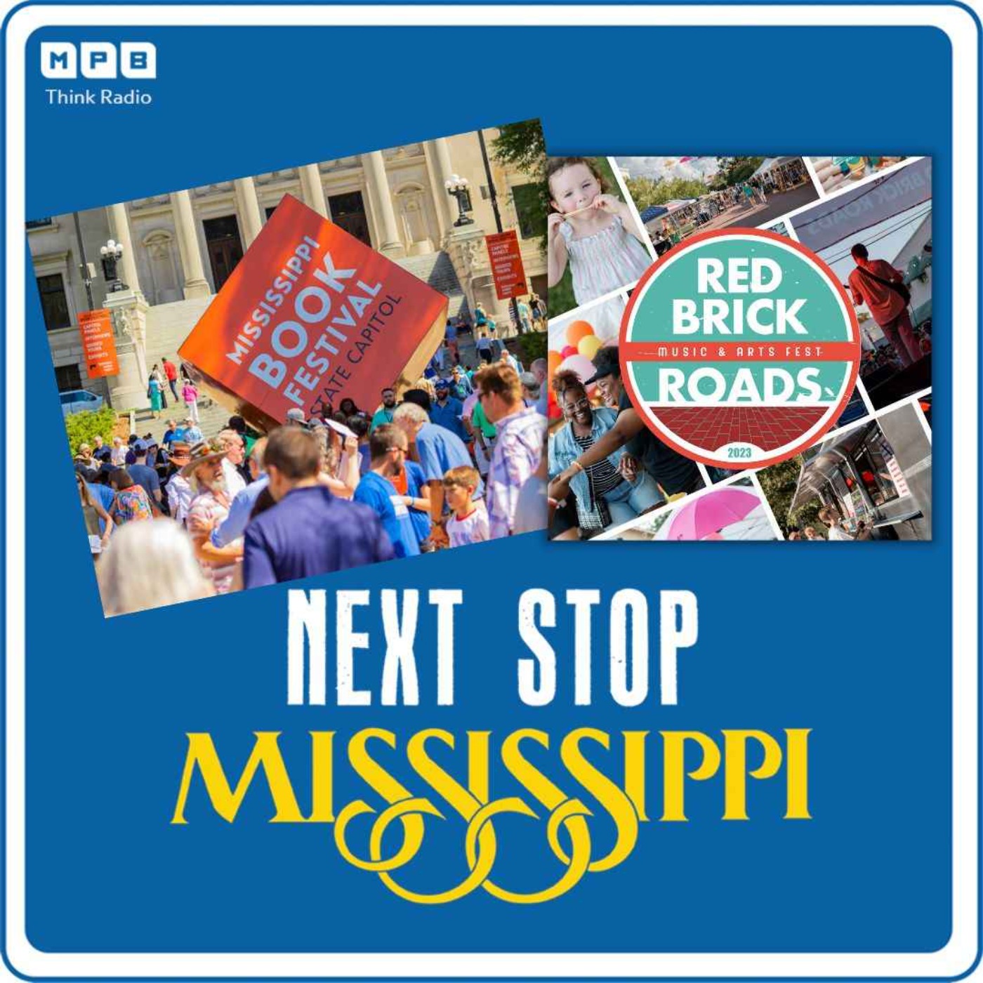 cover art for Next Stop MS | 9th Annual Mississippi Book Festival & Red Brick Roads Music Festival