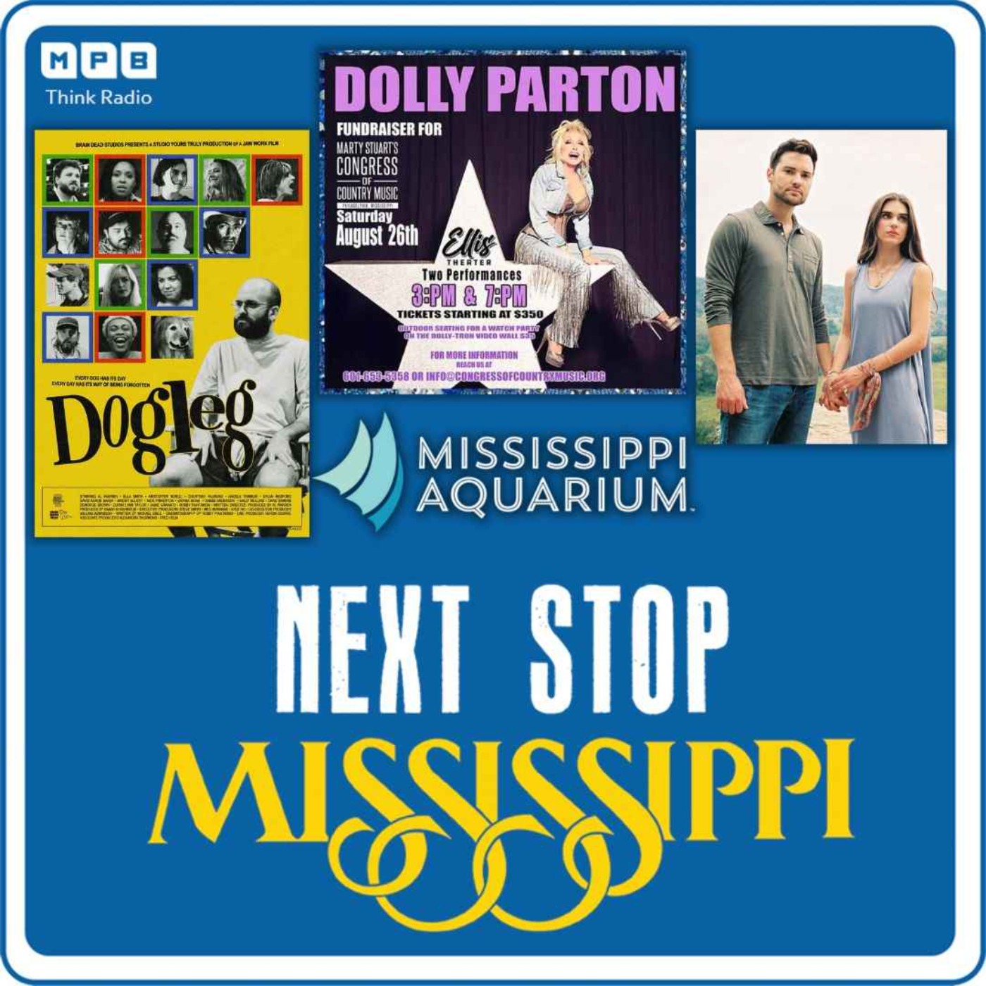 cover art for Next Stop MS | "Dogleg" Film Screening, Dolly Parton for Marty Stuart's Congress of Country Music, MS Aquarium, & Highland Rim
