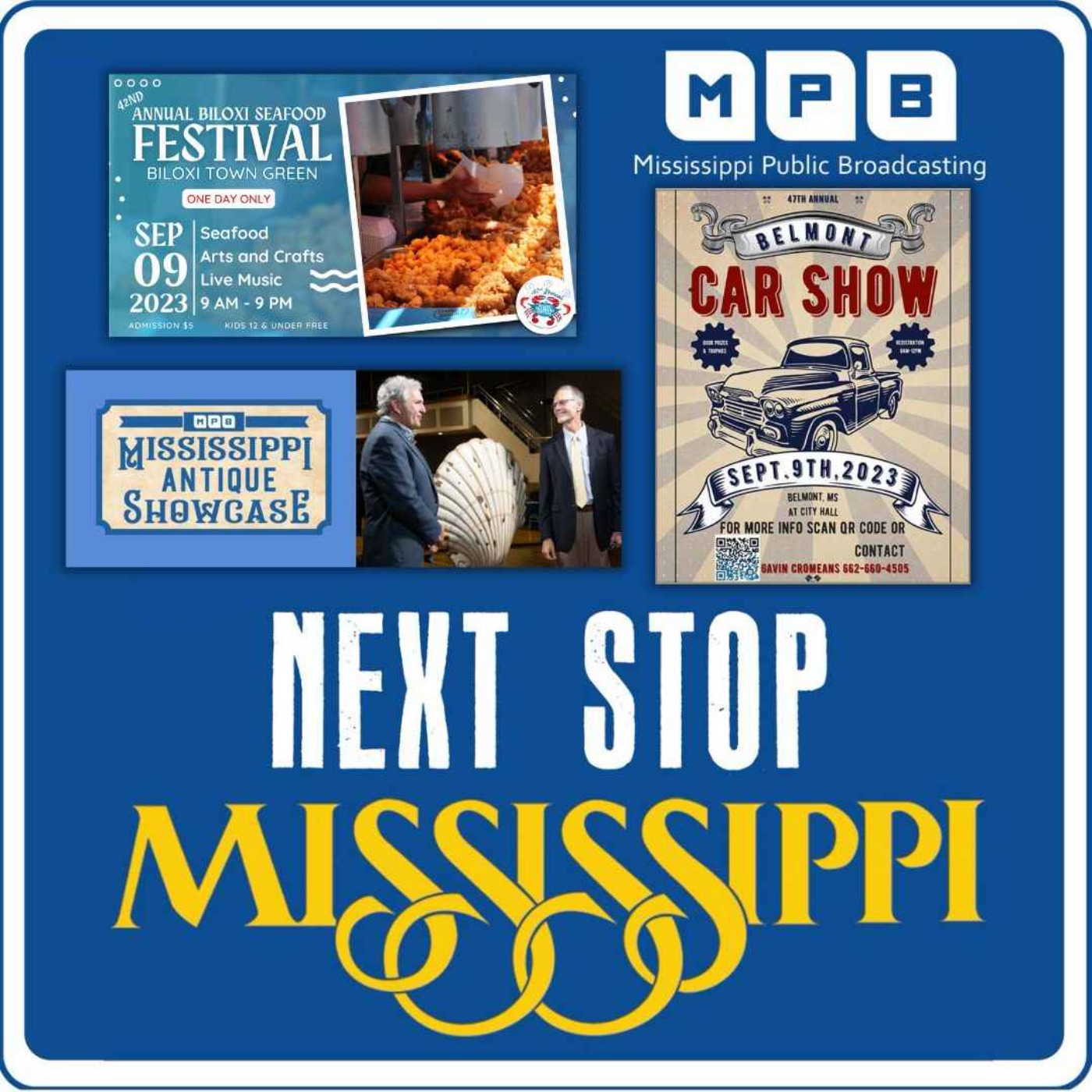 cover art for Next Stop MS | 42nd Annual Biloxi Seafood Festival, Mississippi Antique Showcase, & 47th Annual Bear Creek Arts & Crafts Festival & Car Show