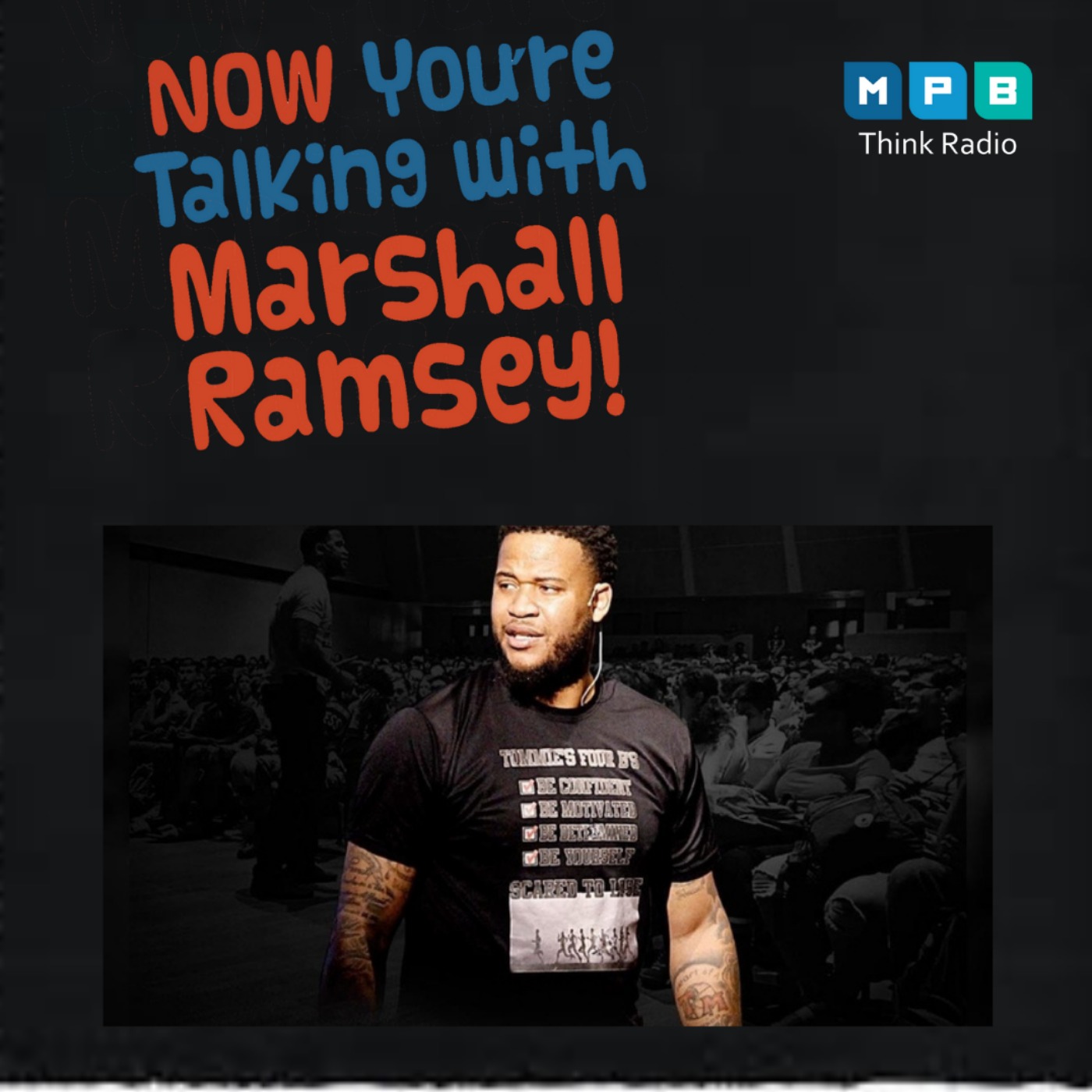 Now You're Talking w/ Marshall Ramsey | Dr. Tommie Mabry- The Educator's Album