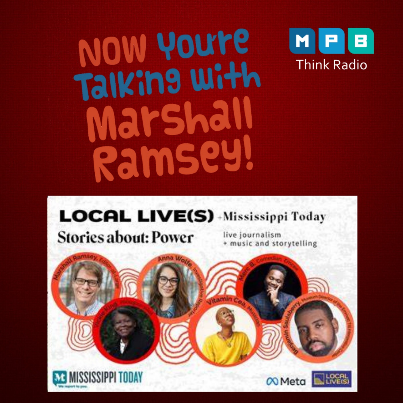 Now You're Talking w/ Marshall Ramsey| Local Live(s): Stories about: Power