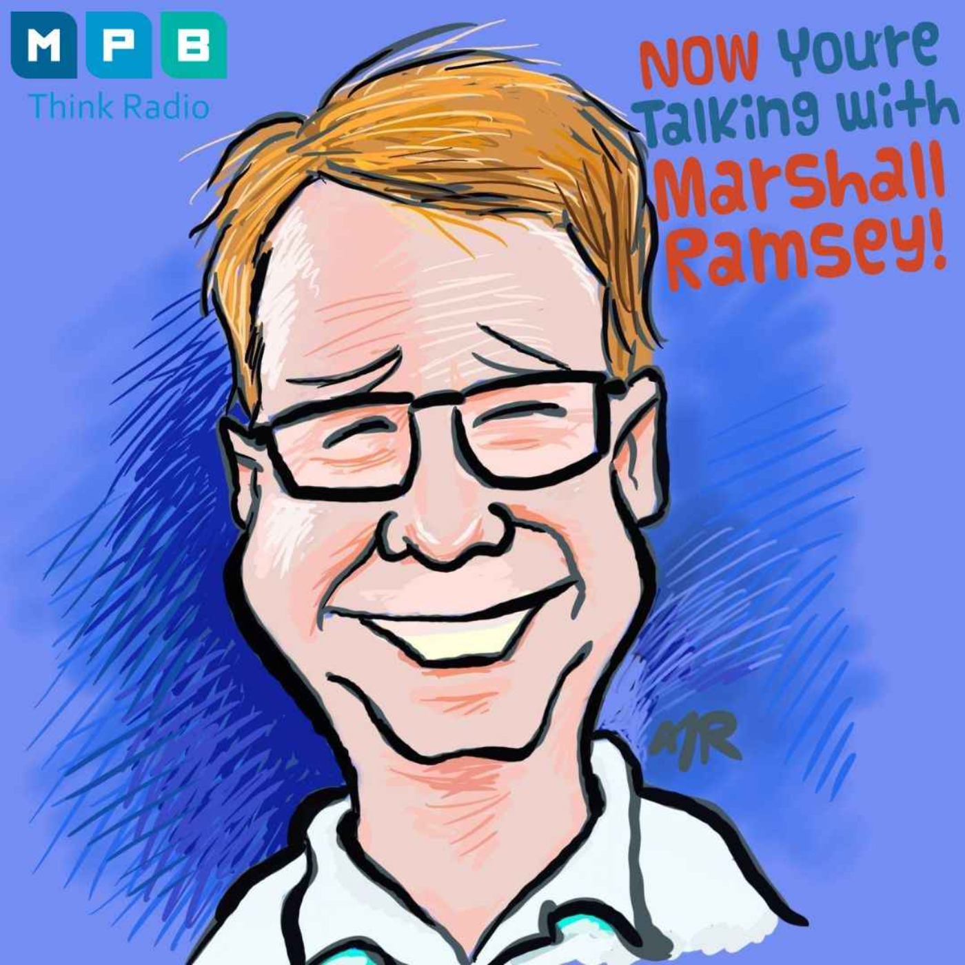 Now You're Talking with Marshall Ramsey | Who is Marshall Ramsey?