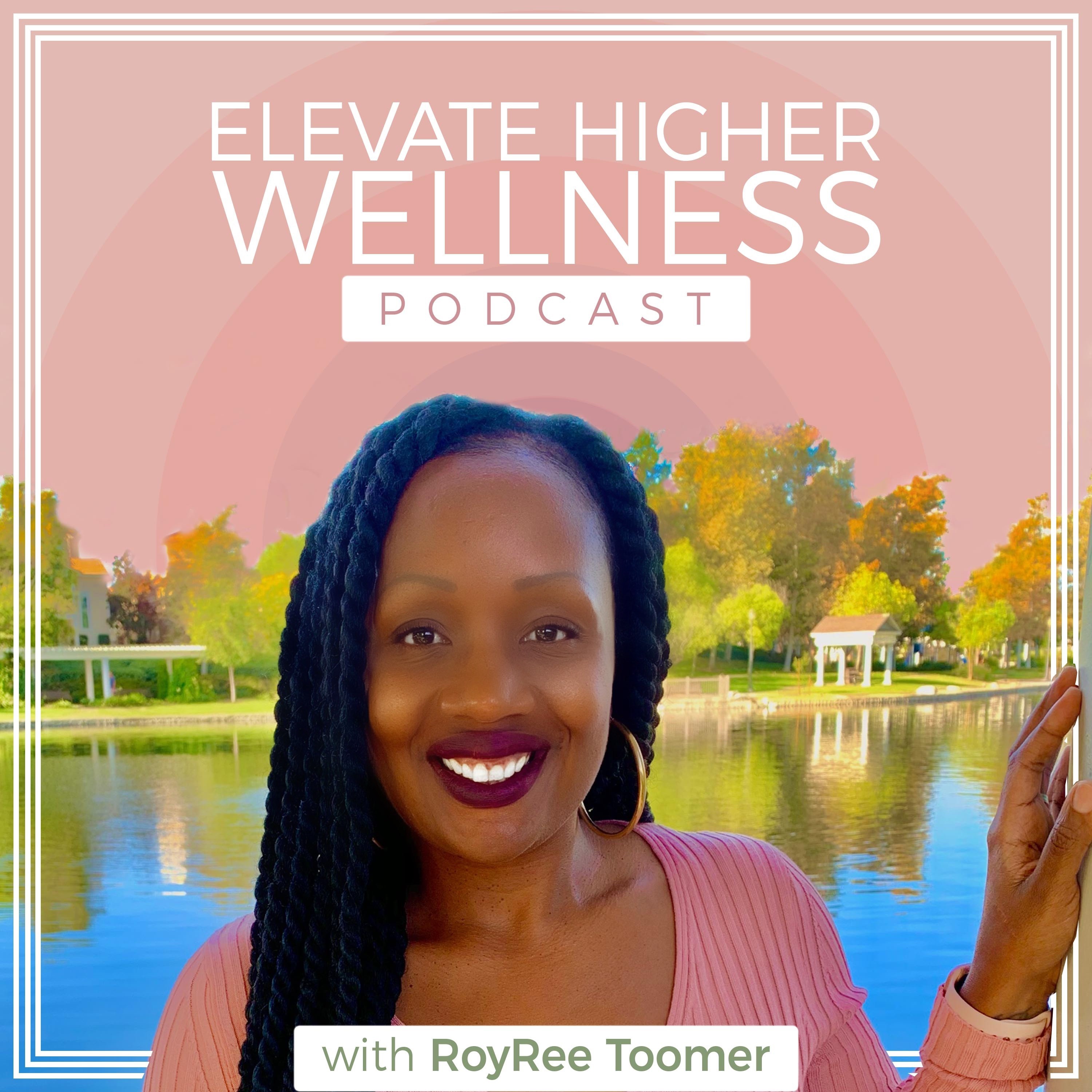 1. Intro Trailer: Welcome To The Elevate Higher Wellness Podcast
