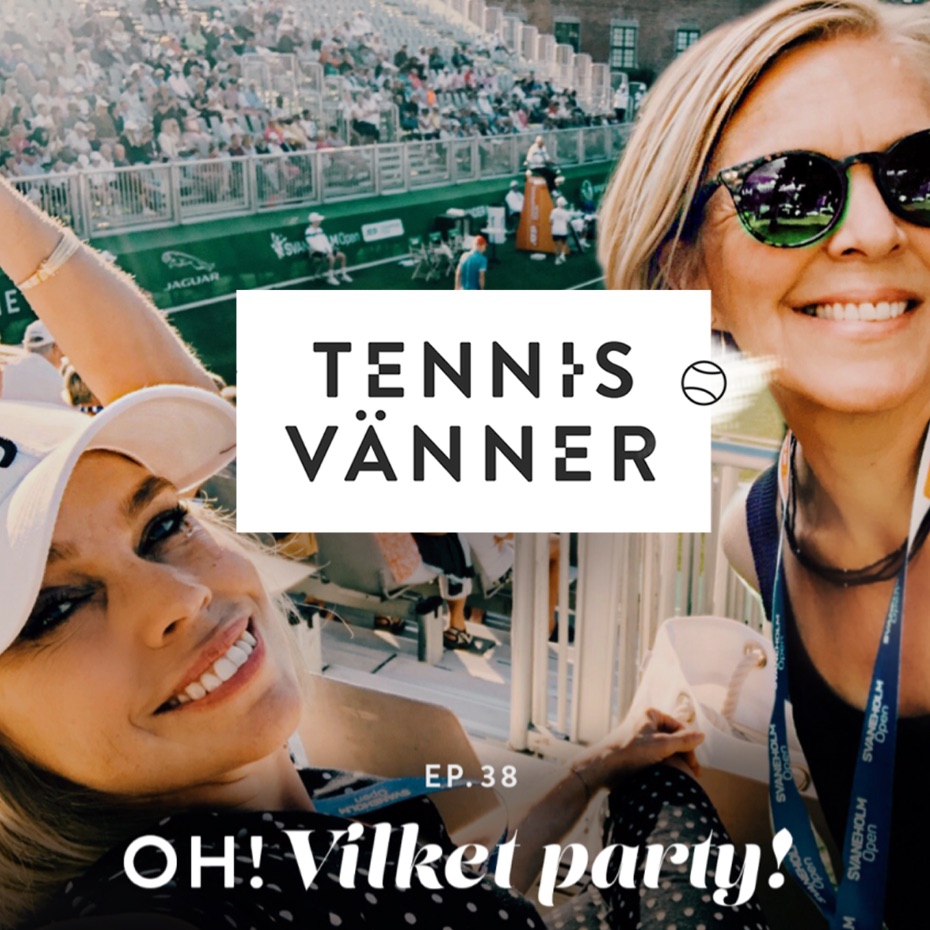 Tennisvänner - Podd om tennis som inspirerar ditt spel