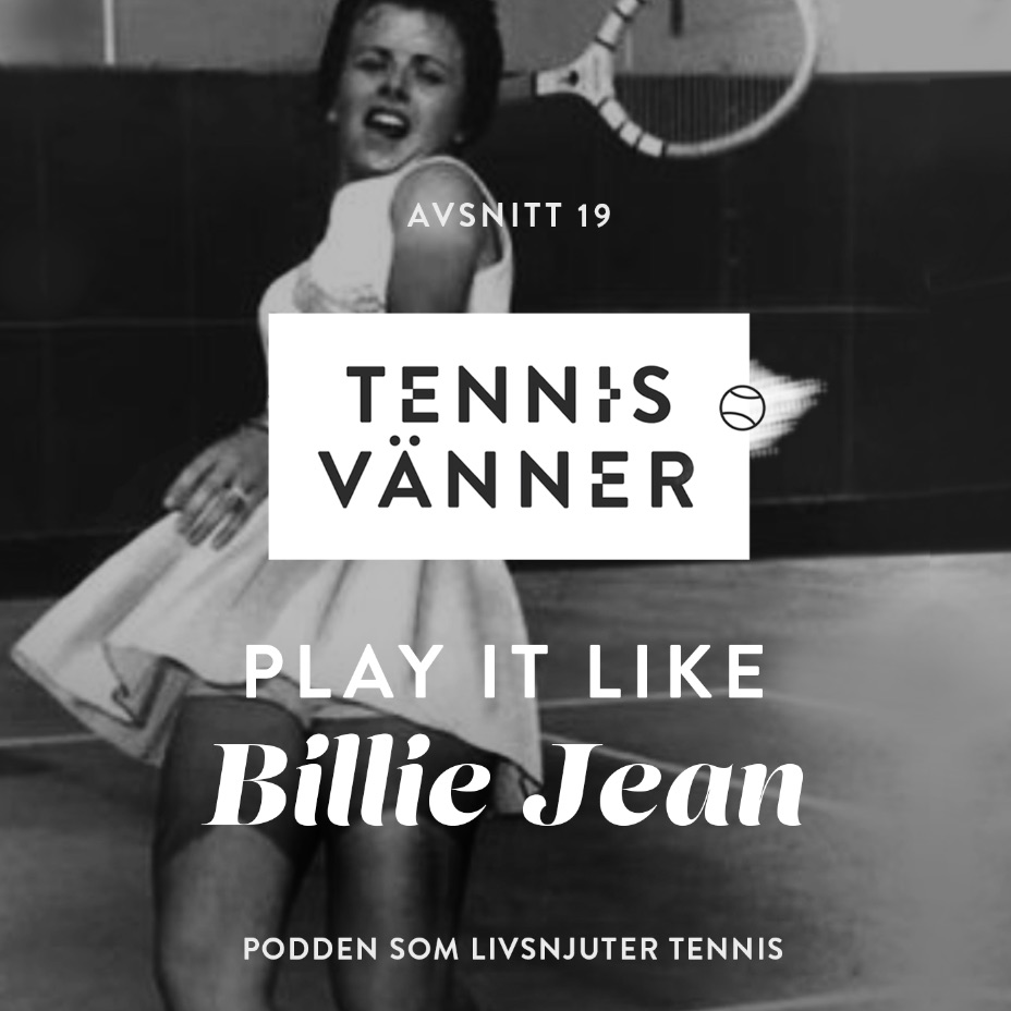 Tennisvänner - Podd om tennis som inspirerar ditt spel