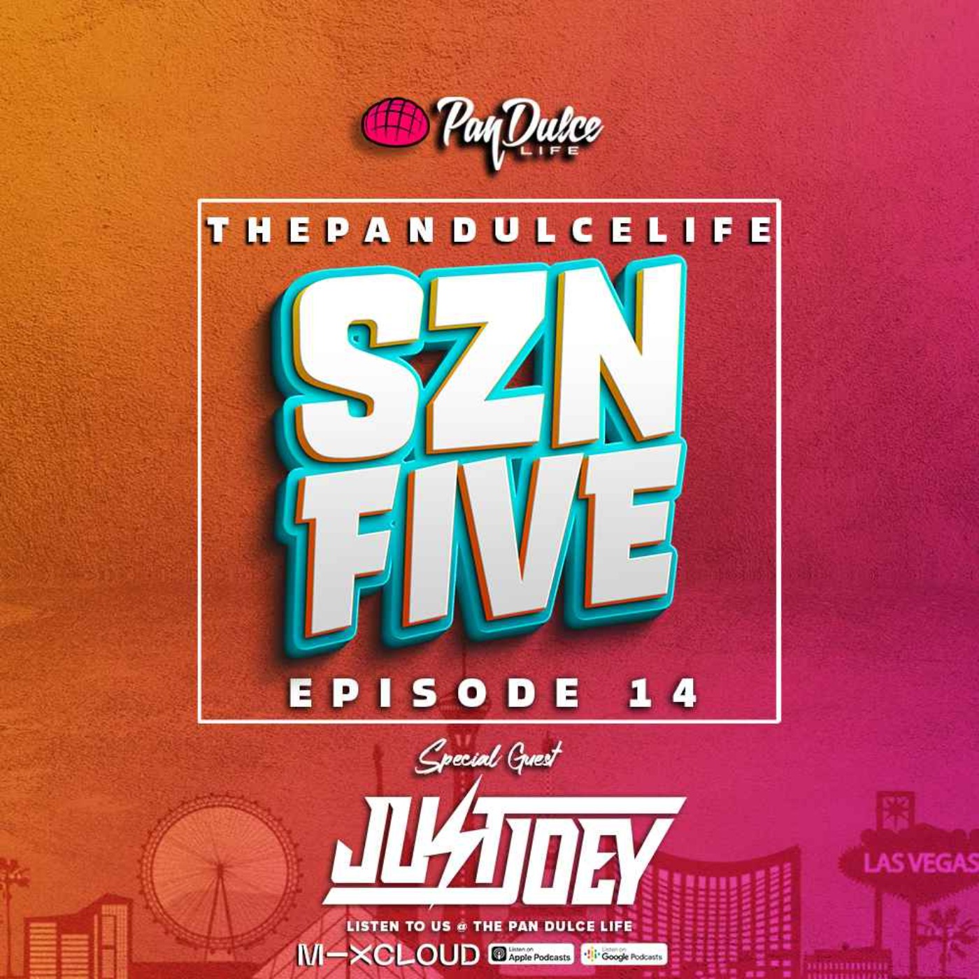 "The Pan Dulce Life" With DJ Refresh - Season 5 Episode 14 Feat. DJ AB & Just Joey