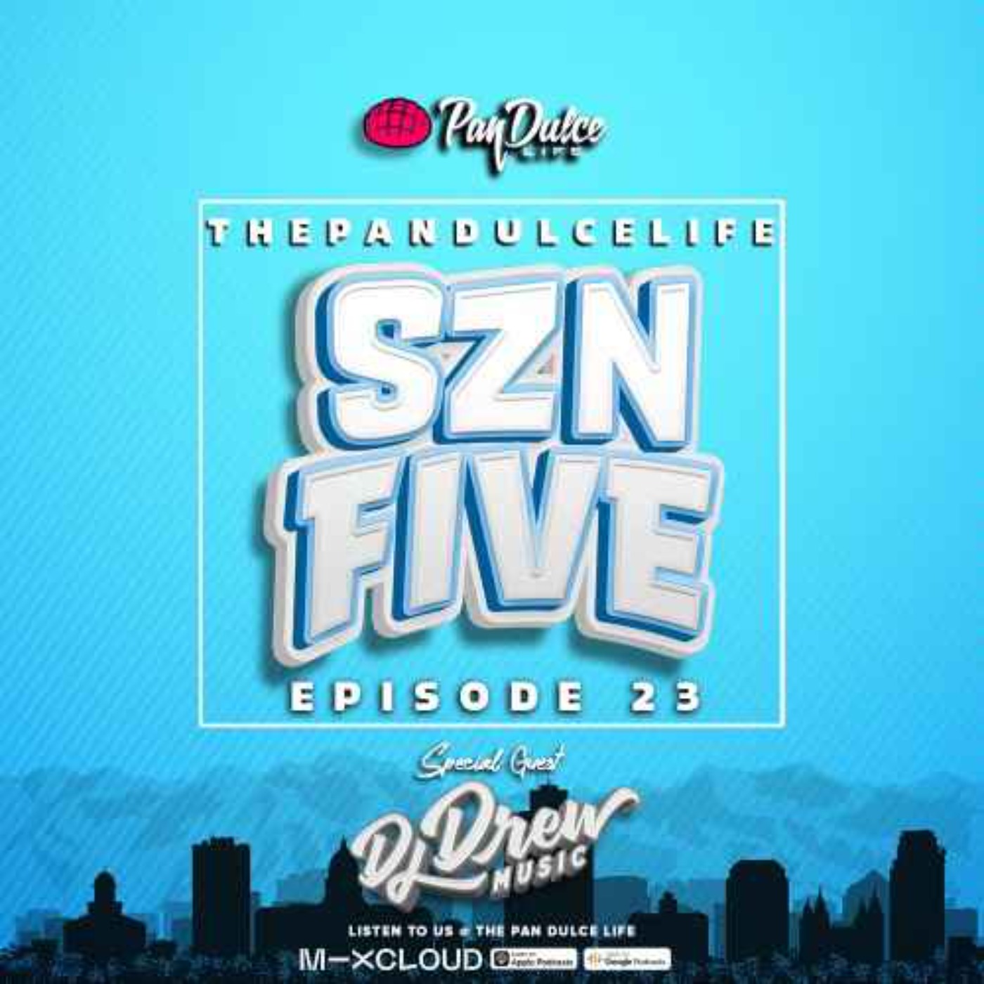 "The Pan Dulce Life" With DJ Refresh - Season 5 Episode 23 Feat. DJ AB & DJ Drew