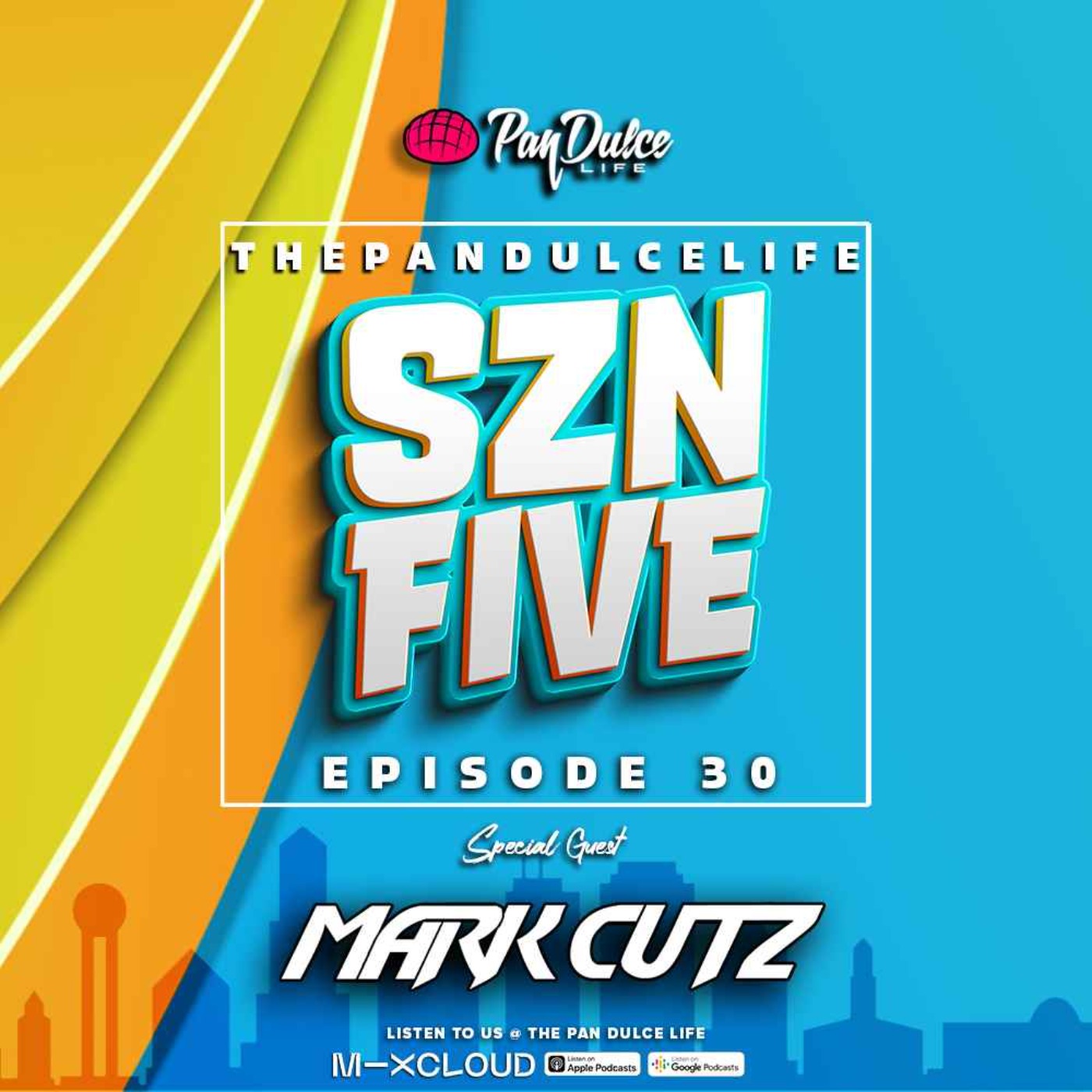 "The Pan Dulce Life" With DJ Refresh - Season 5 Episode 30 Feat. DJ Zay & Mark Cutz