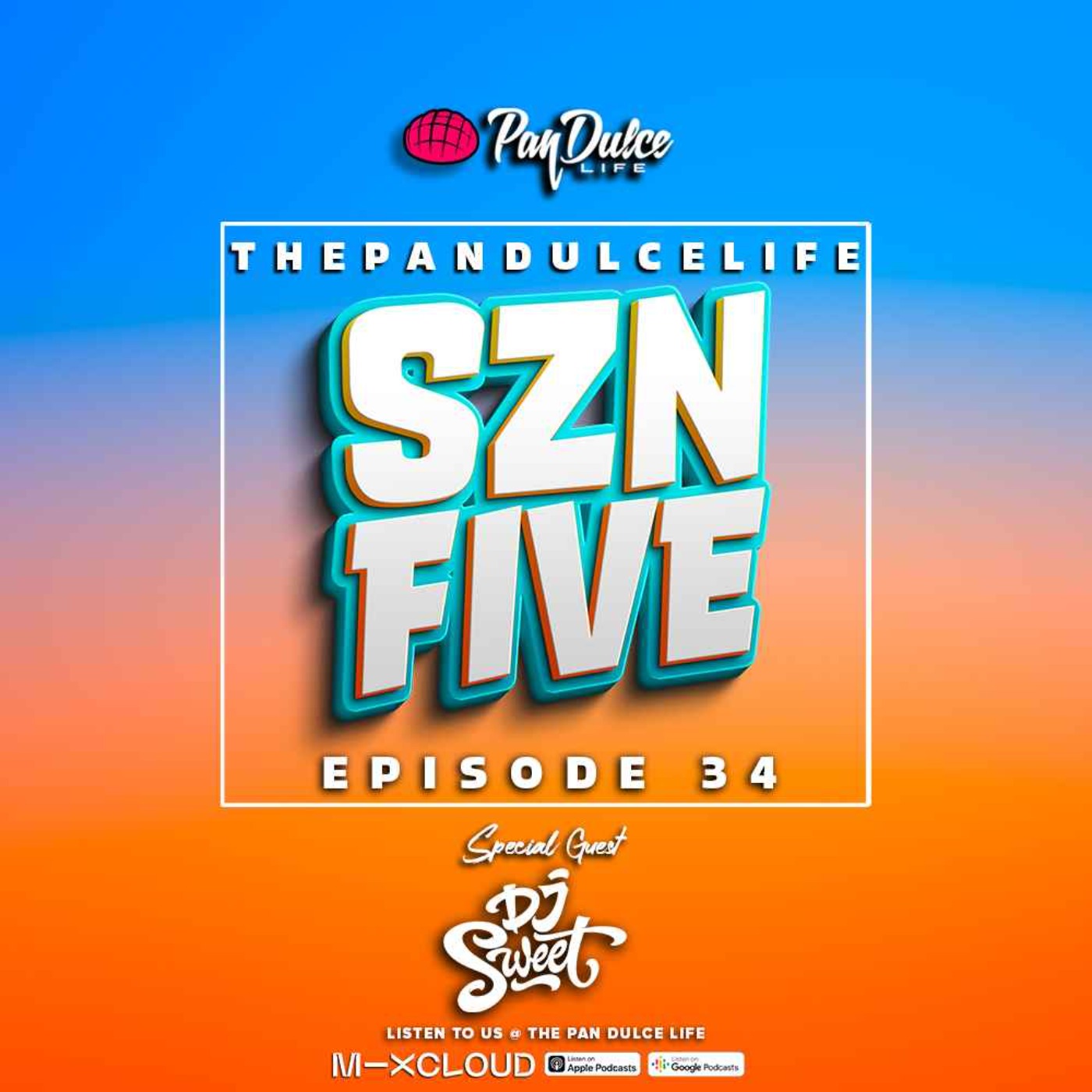 "The Pan Dulce Life" With DJ Refresh - Season 5 Episode 34 Feat. DJ Zay & DJ Sweet