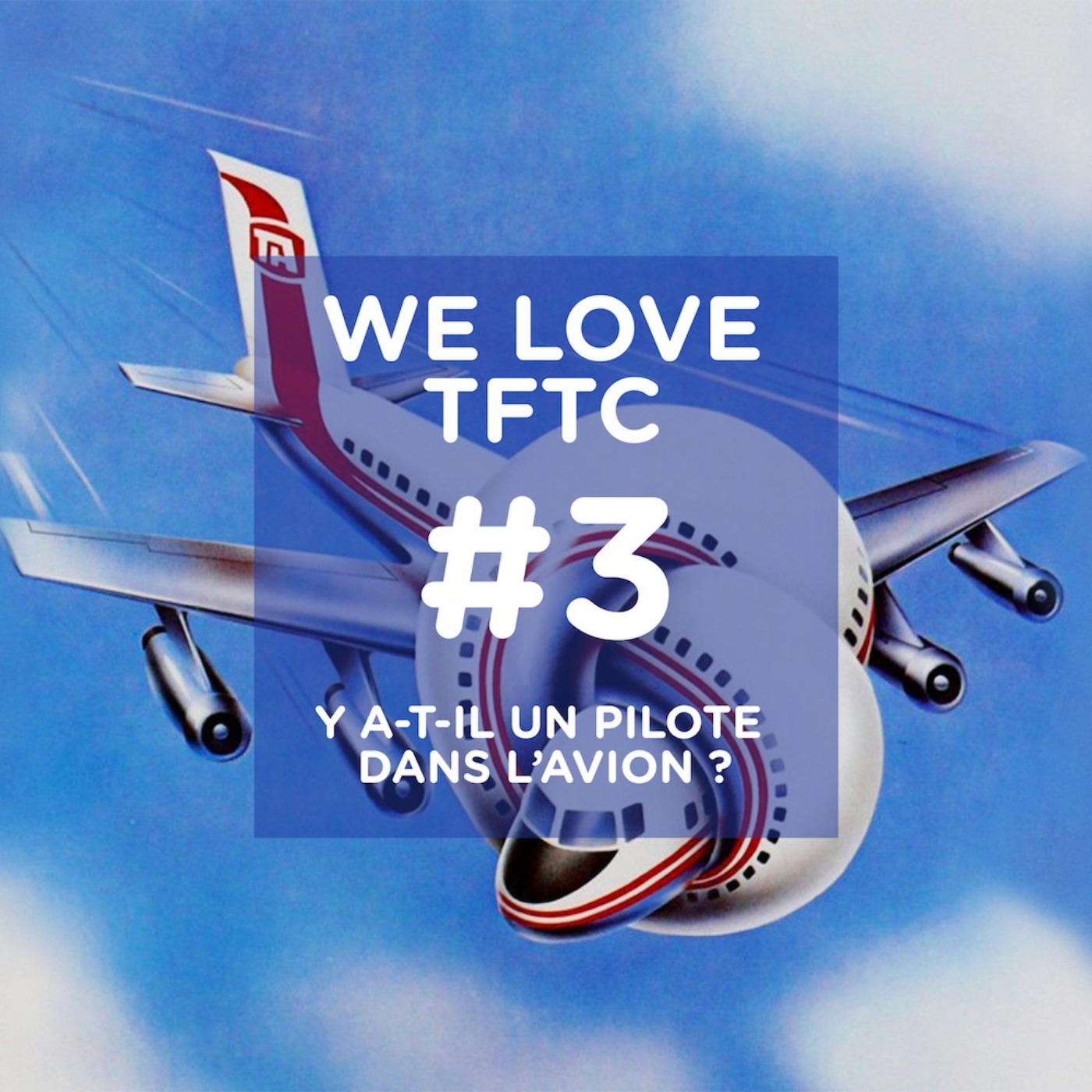 TFTC - Le Podcast