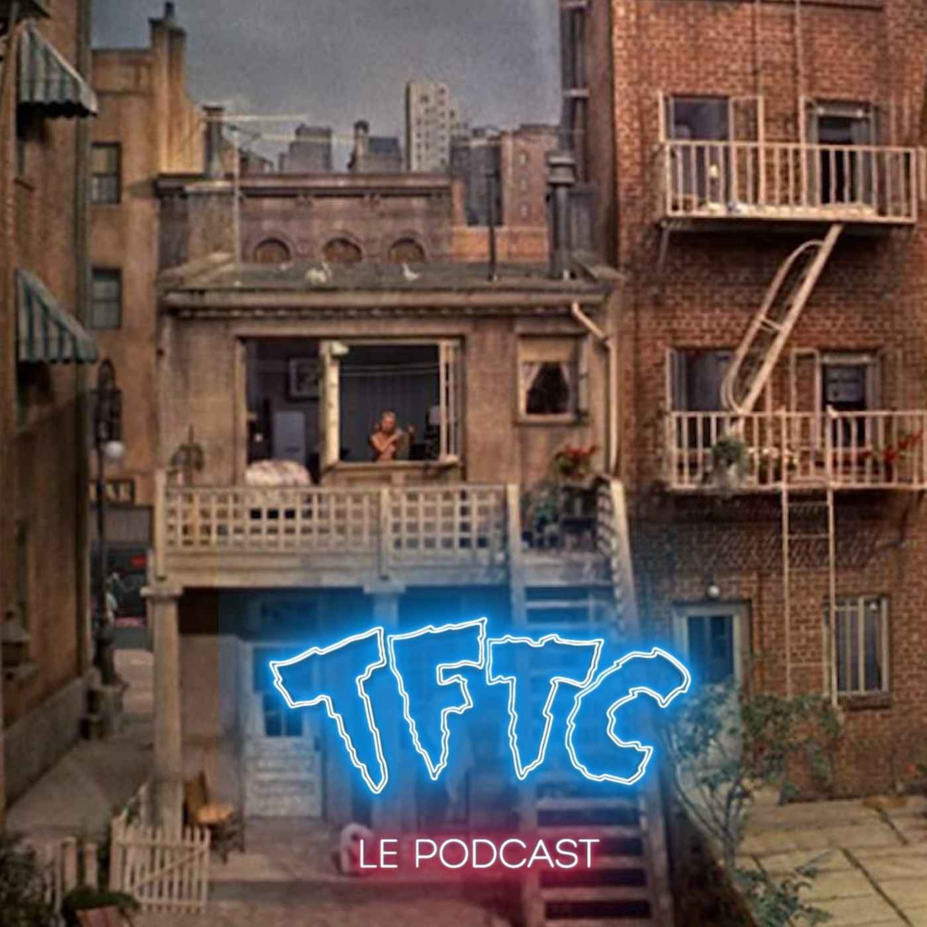 TFTC - Le Podcast - Fenêtre sur cour avec Sandrine Kiberlain