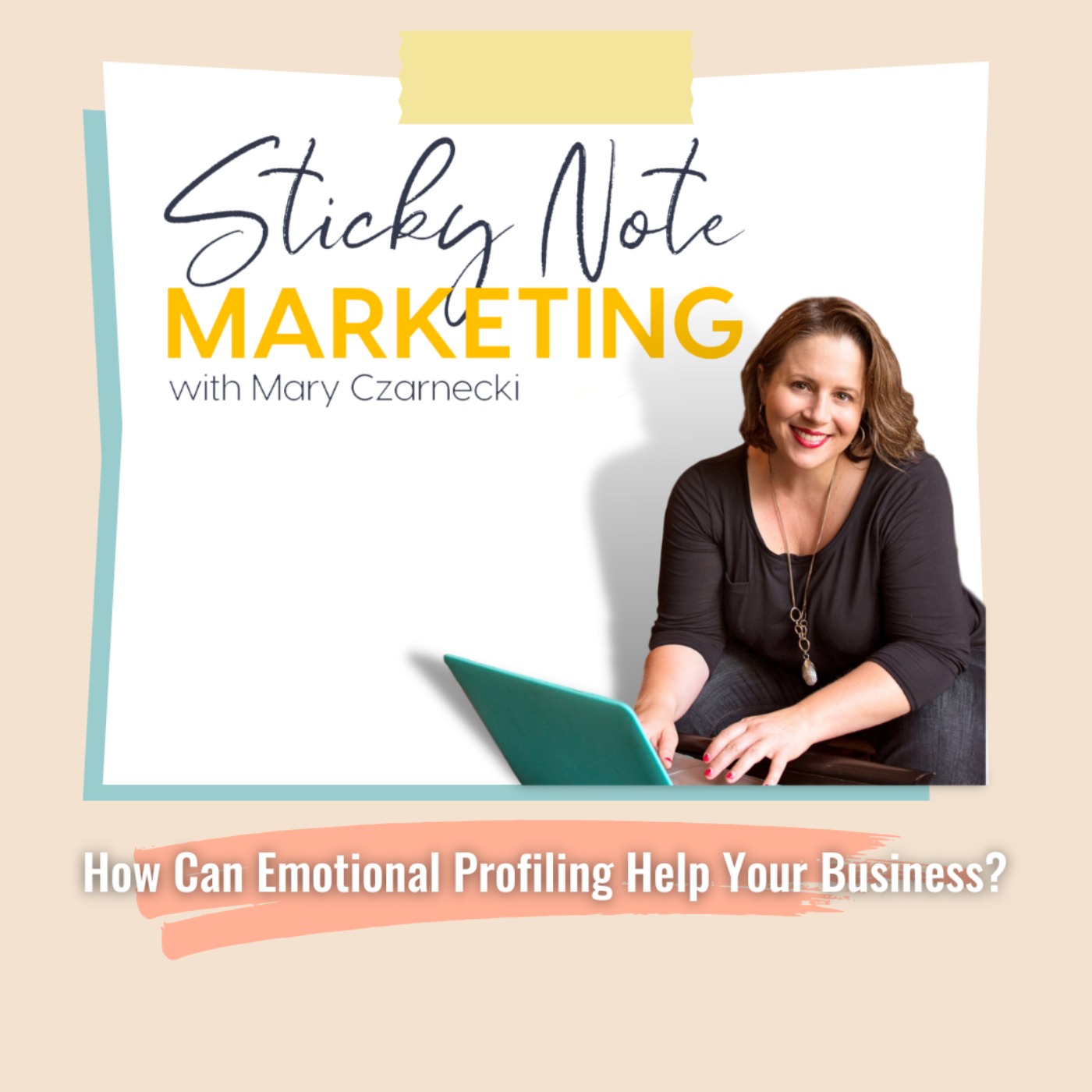 Sticky Note Marketing with Mary Czarnecki