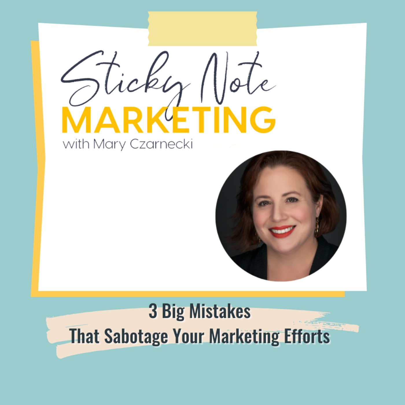 Sticky Note Marketing with Mary Czarnecki